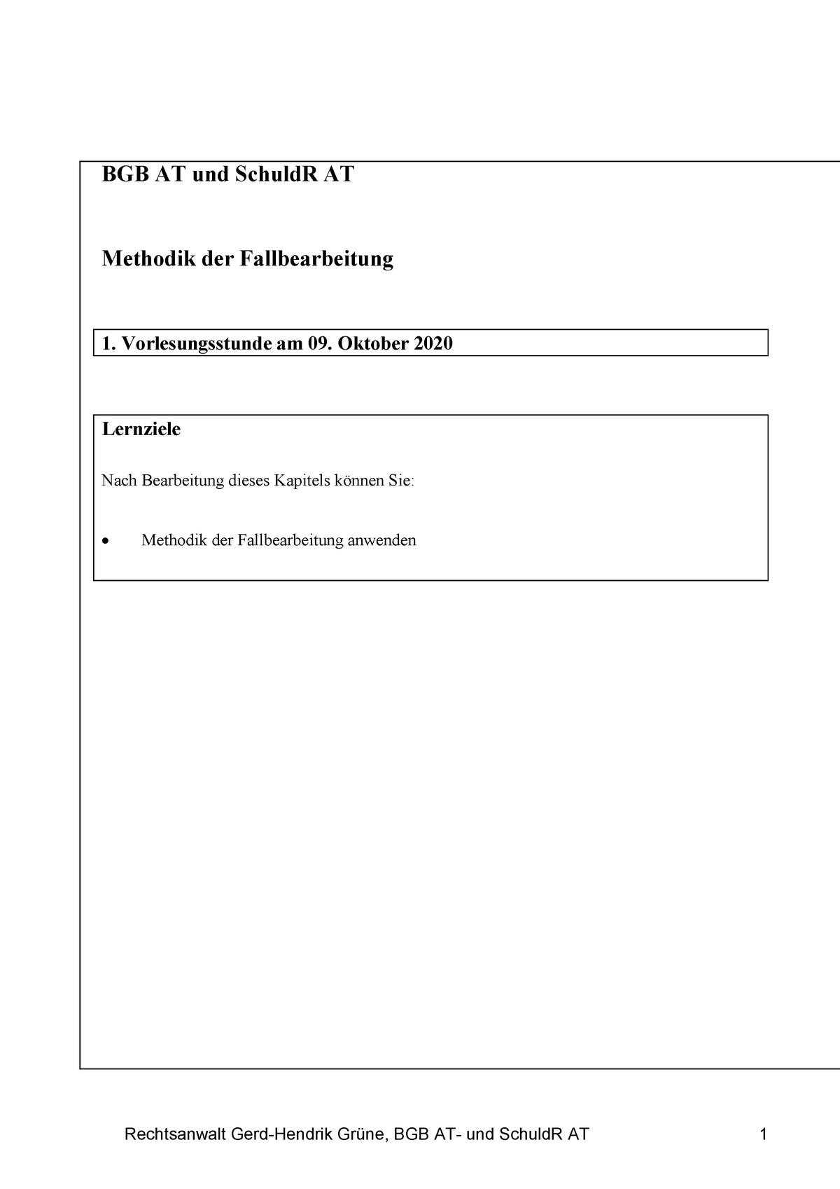 1. Stunde Am 09 - Methodik Fälle Lösung - BGB AT Und SchuldR AT ...