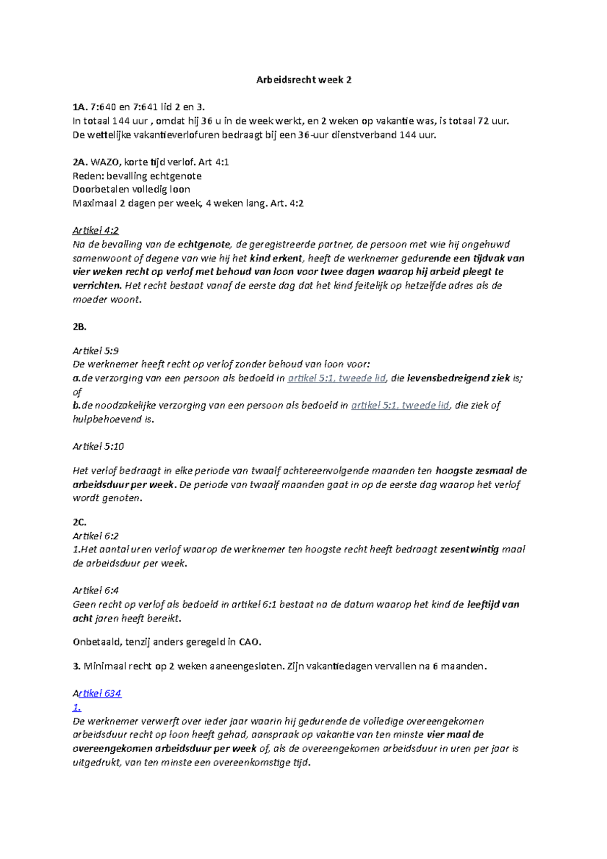 Arbeidsrecht Week 2 - 7:640 En 7:641 Lid 2 En 3. In Totaal 144 Uur ...