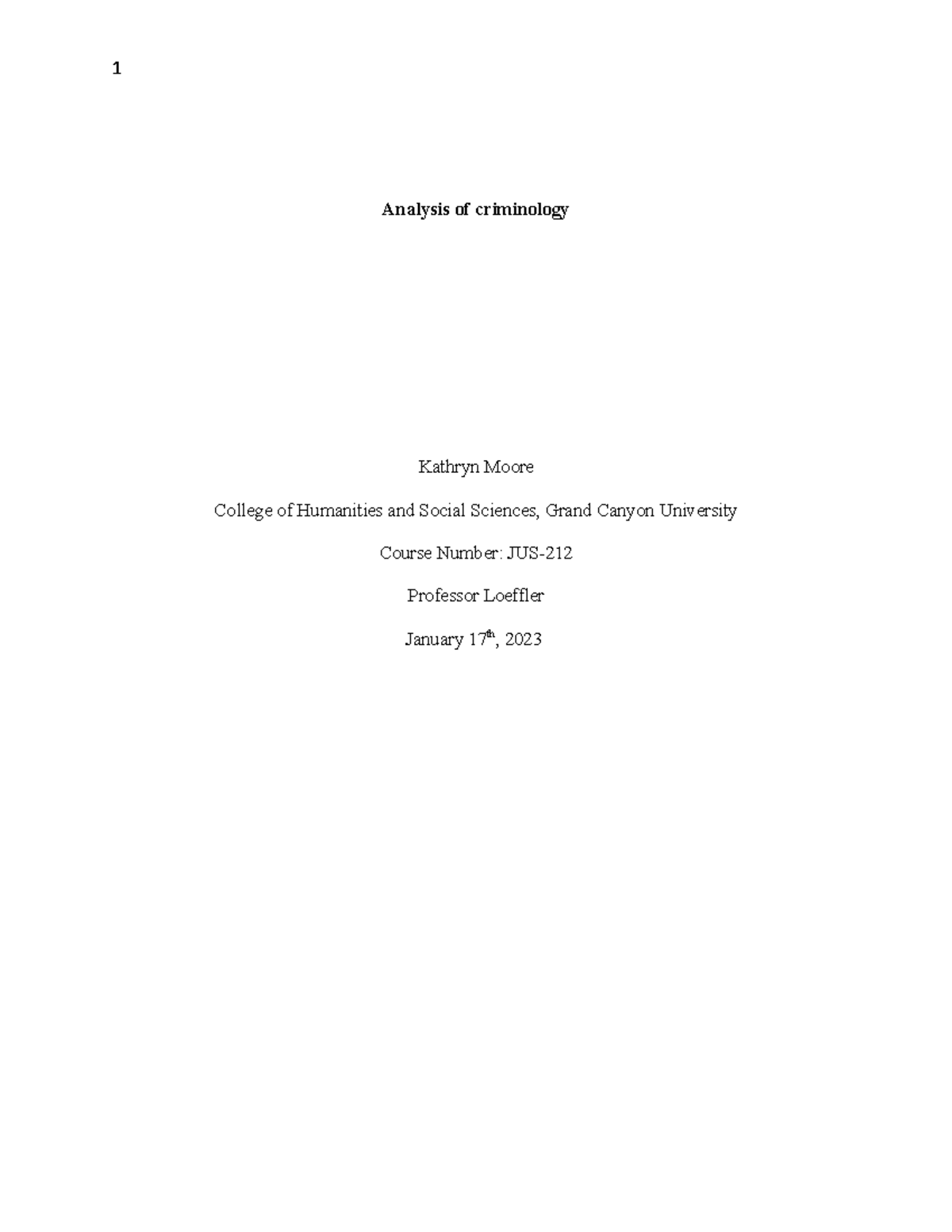 Analysis of criminology - Analysis of criminology Kathryn Moore College ...