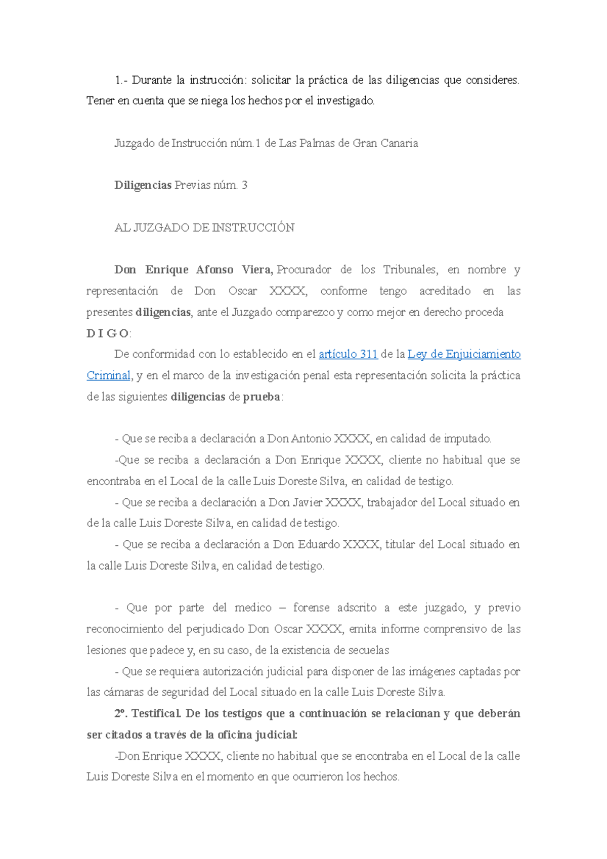 Modelo Diligencias Previas, Pruebas Y Acusacion - 1.- Durante La ...