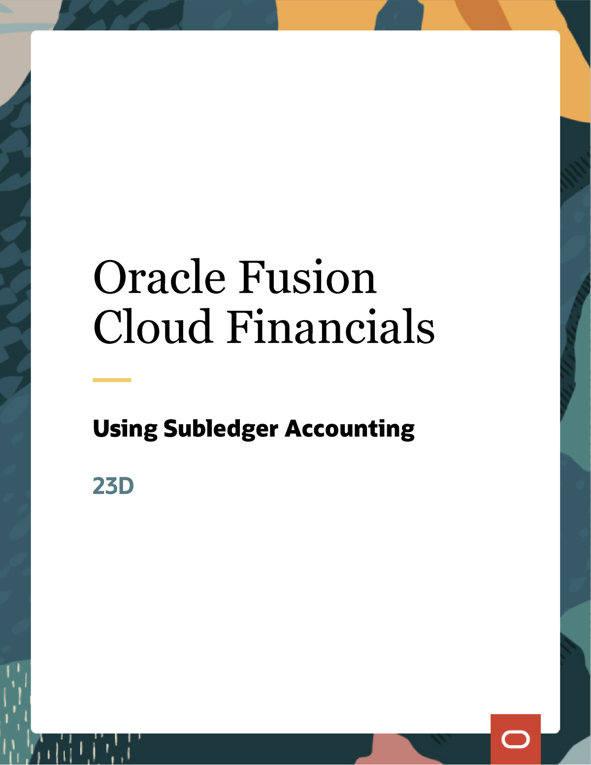 using-subledger-accounting-oracle-fusion-cloud-financials-using