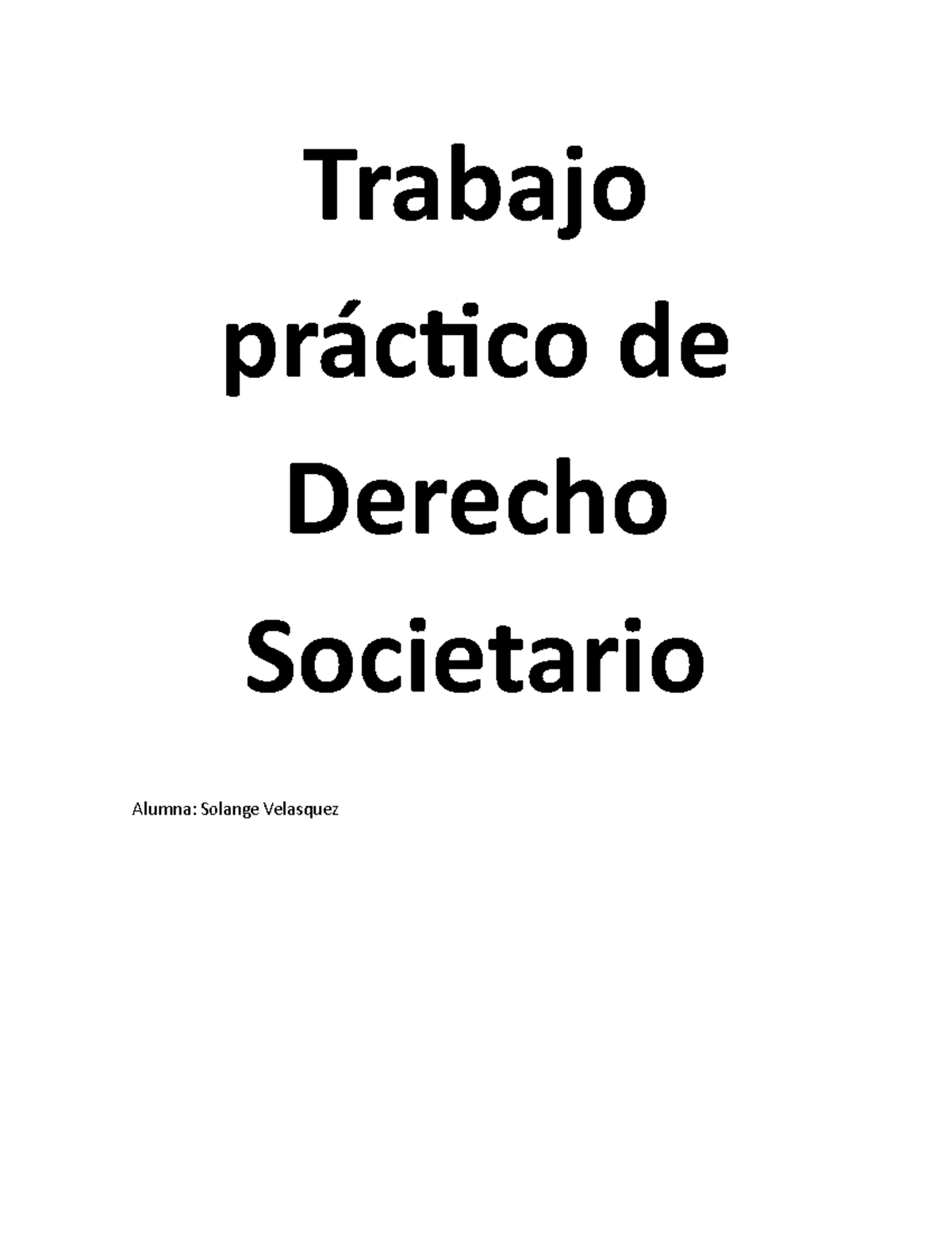 Trabajo Práctico De Derecho Societario, Ucasal - UCASAL - Studocu