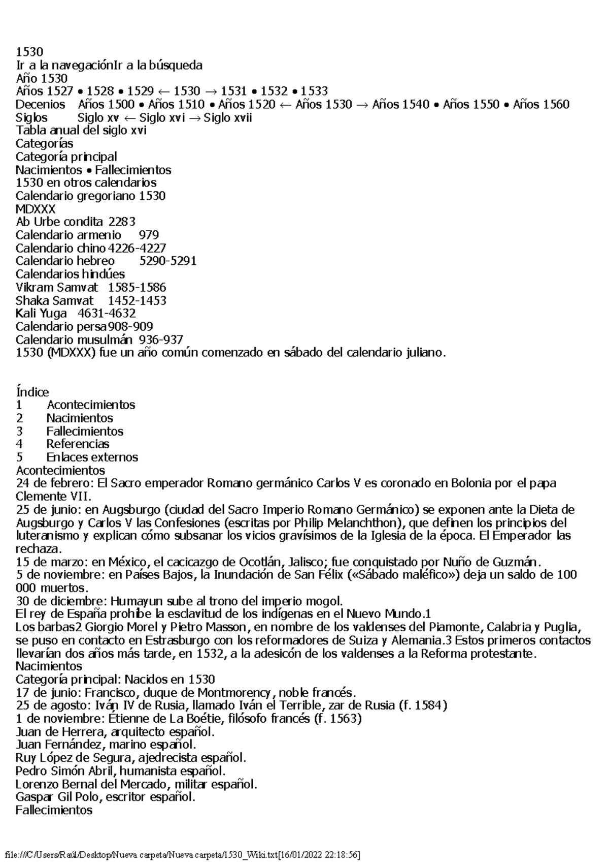 Historia del año 1530 Wiki encontraras todo acerca del año 1530 y