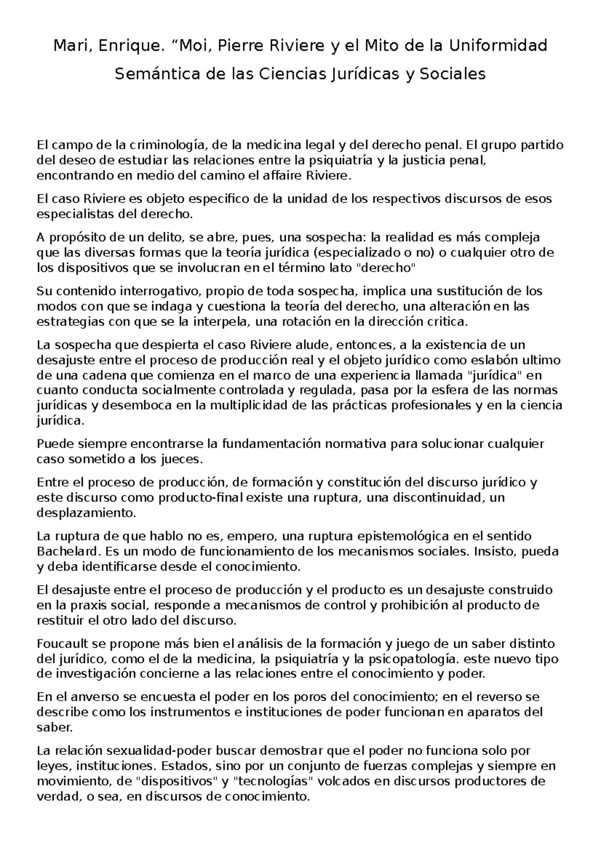 Mari, Enrique. Moi, Pierre Riviere y el Mito de la Uniformidad