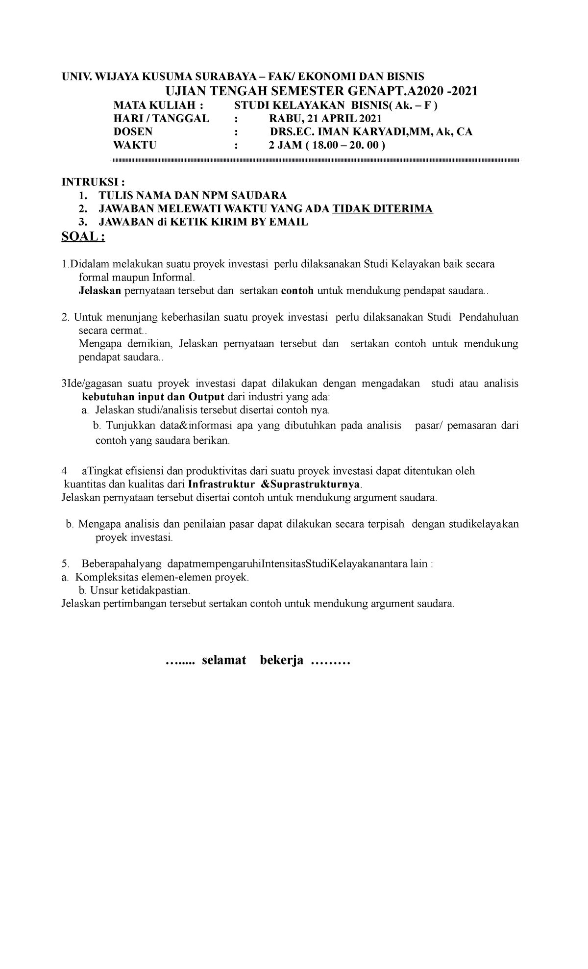 SOAL-SOAL STUDI KELAYAKAN BISNIS - UNIV. WIJAYA KUSUMA SURABAYA – FAK ...