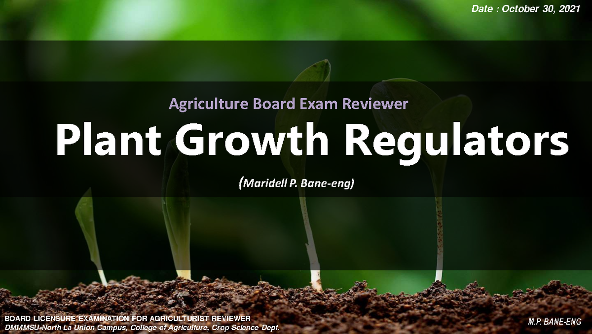 Growth Regulators - BOARD LICENSURE EXAMINATION FOR AGRICULTURIST ...
