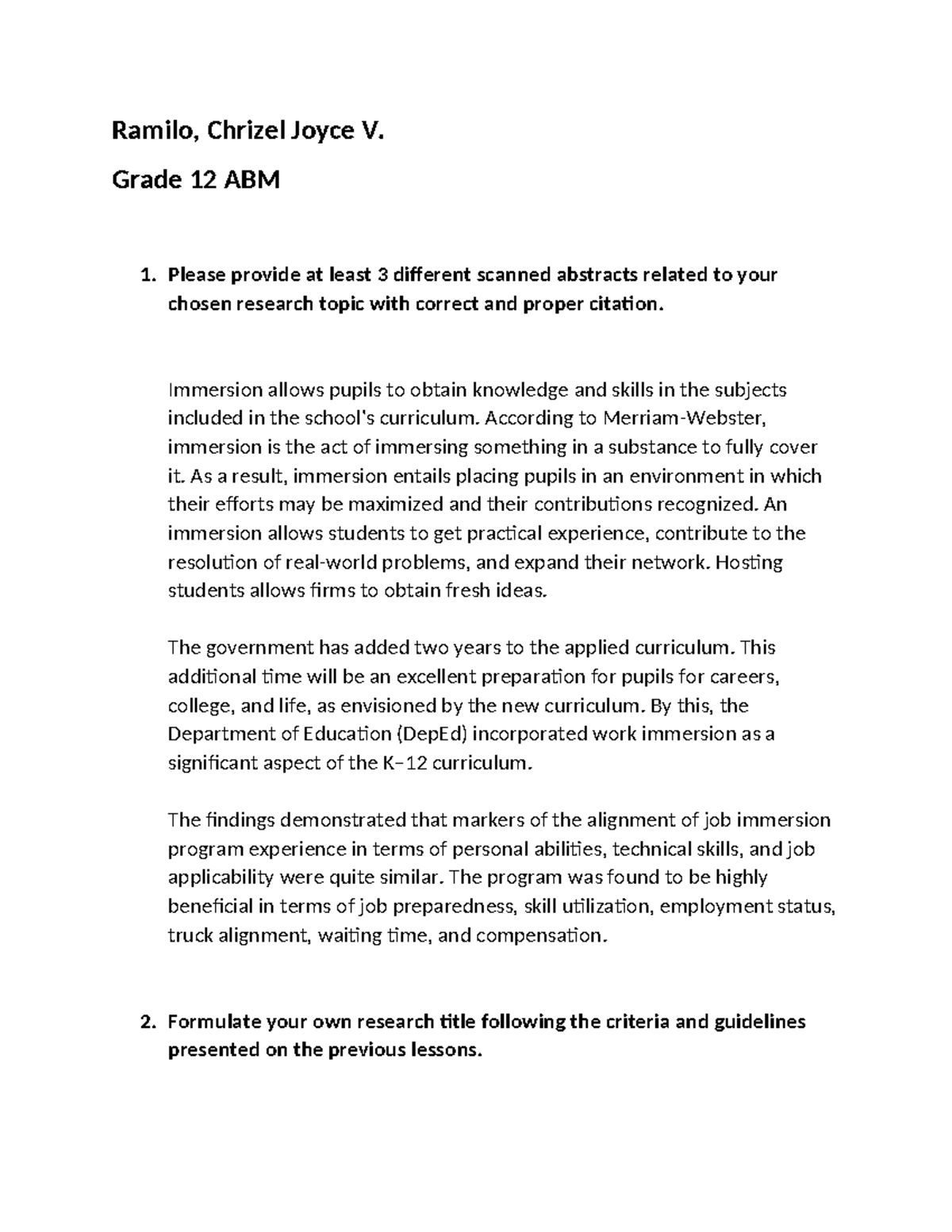 ASS - Ramilo, Chrizel Joyce V. Grade 12 ABM 1. Please provide at least ...