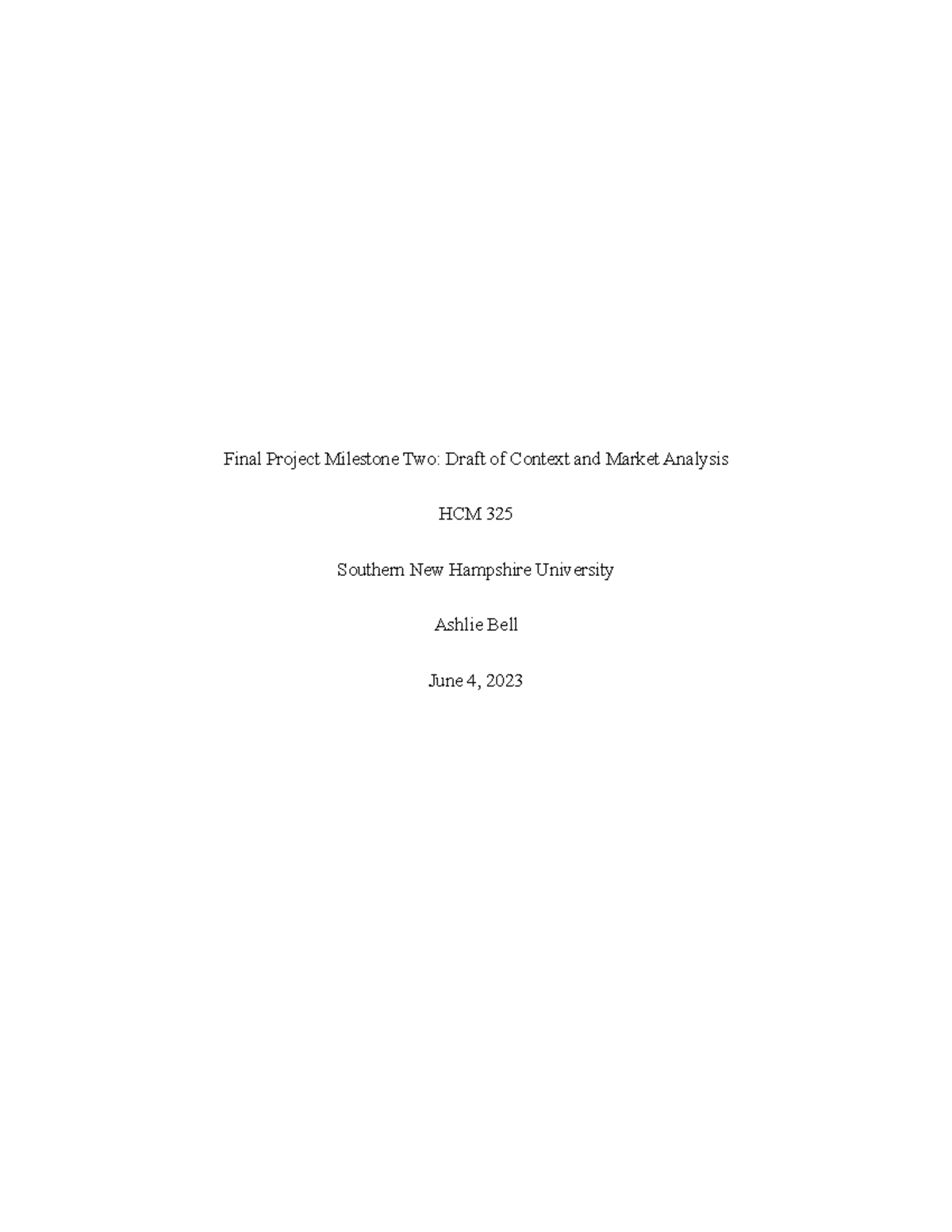 5-2 Final Project Milestone Two Draft of Context and Market Analysis ...