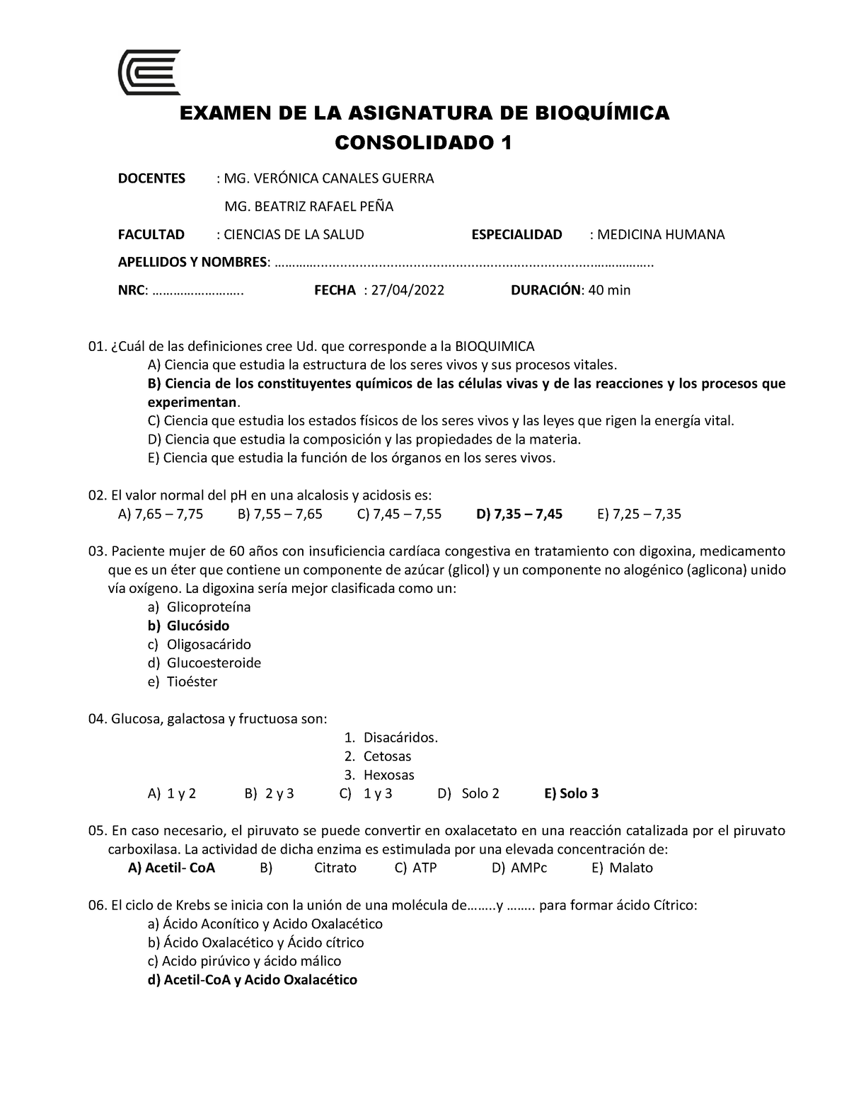 2 Examen Consolidado 1 2022-10 Respuesta - EXAMEN DE LA ASIGNATURA DE ...