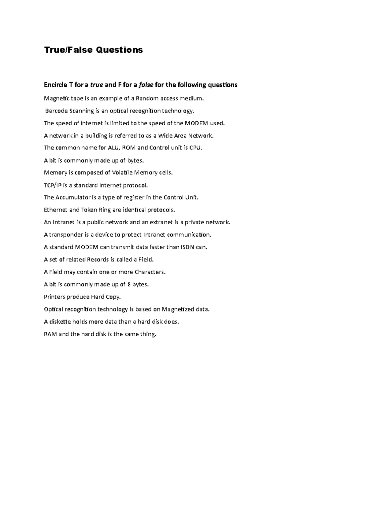 Week 5 - Lecture notes 2 - True/False Questions Encircle T for a true ...