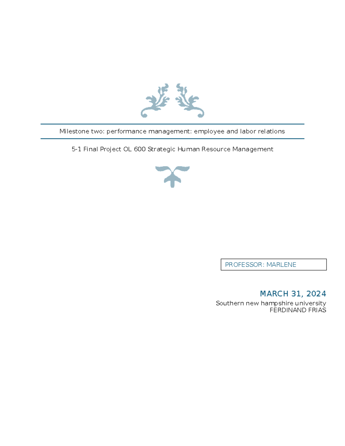 OL 600 5-1 Final Project Milestone Two Performance Mgmt - Milestone two ...