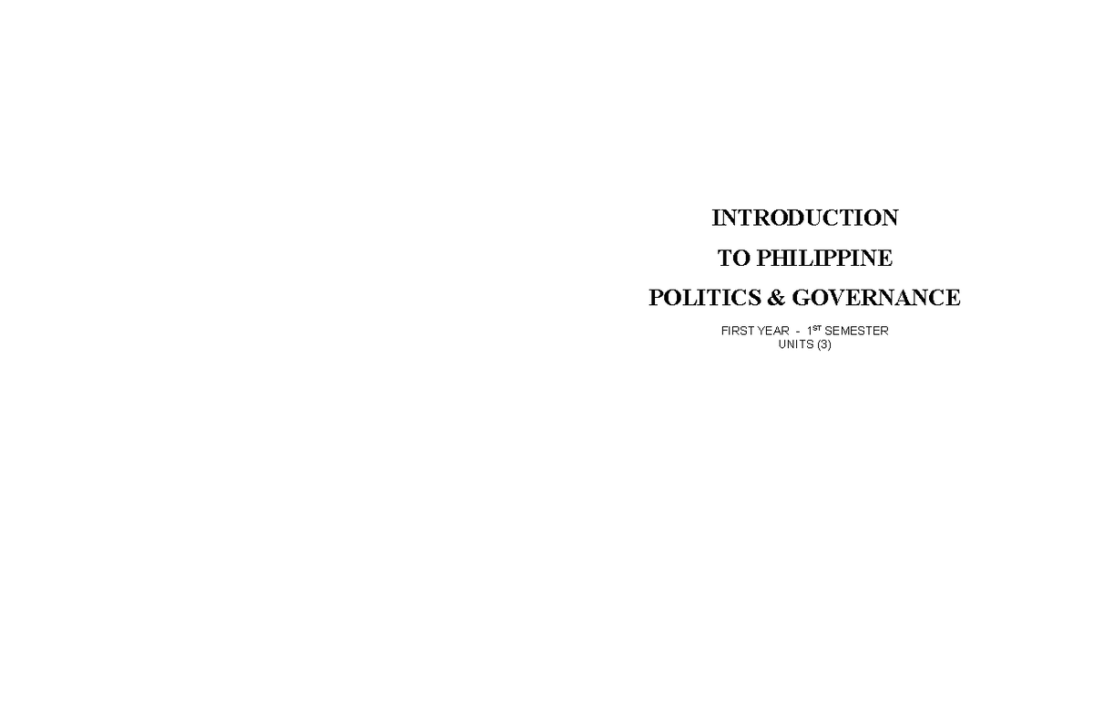 Not final - brief notes - INTRODUCTION TO PHILIPPINE POLITICS ...