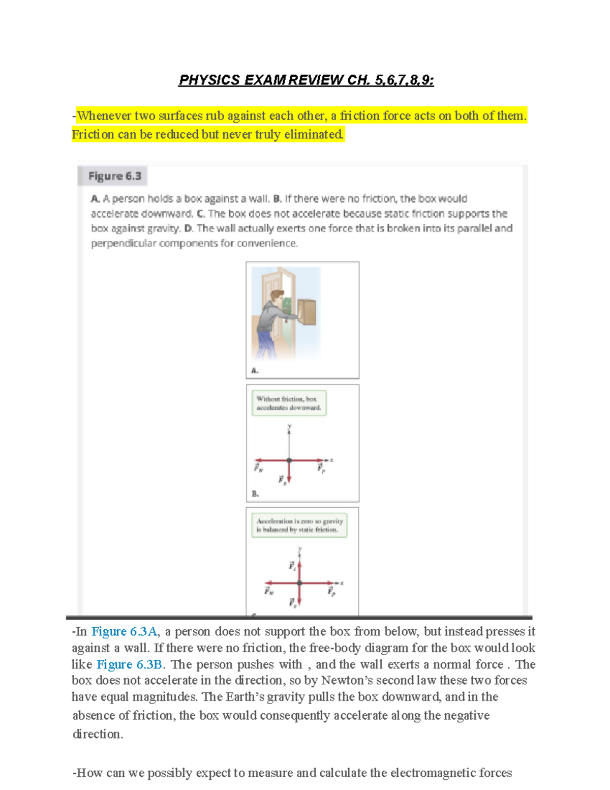 PHYS Review Exam 2 - PHYSICS EXAM REVIEW CH. 5,6,7,8,9: Whenever two ...