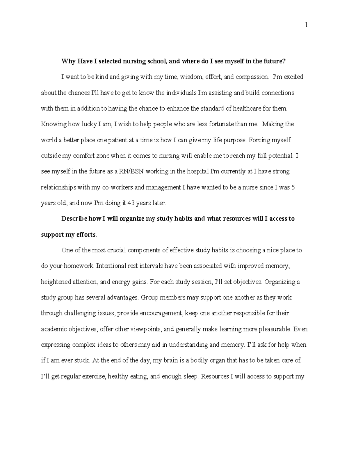 500-700 word essay 1 - 1 Why Have I selected nursing school, and where ...