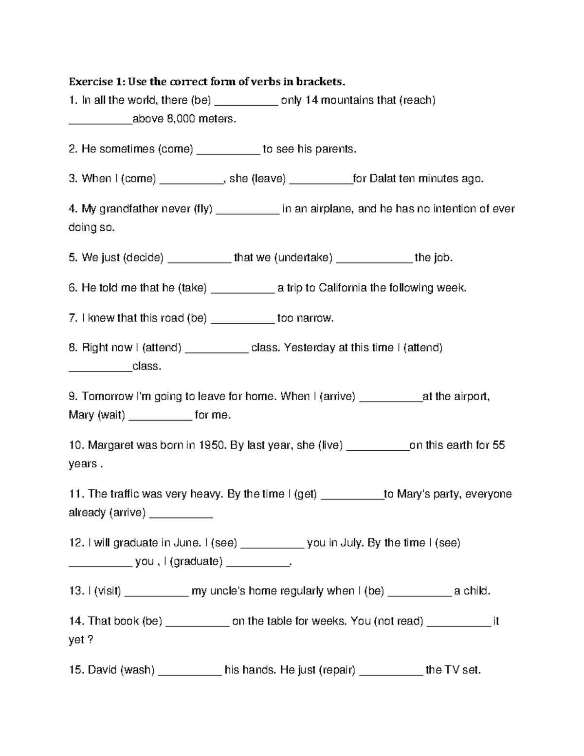 Bai Tap Tong Hop 12 Thi - awfawfaw - Exercise 1: Use the correct form ...