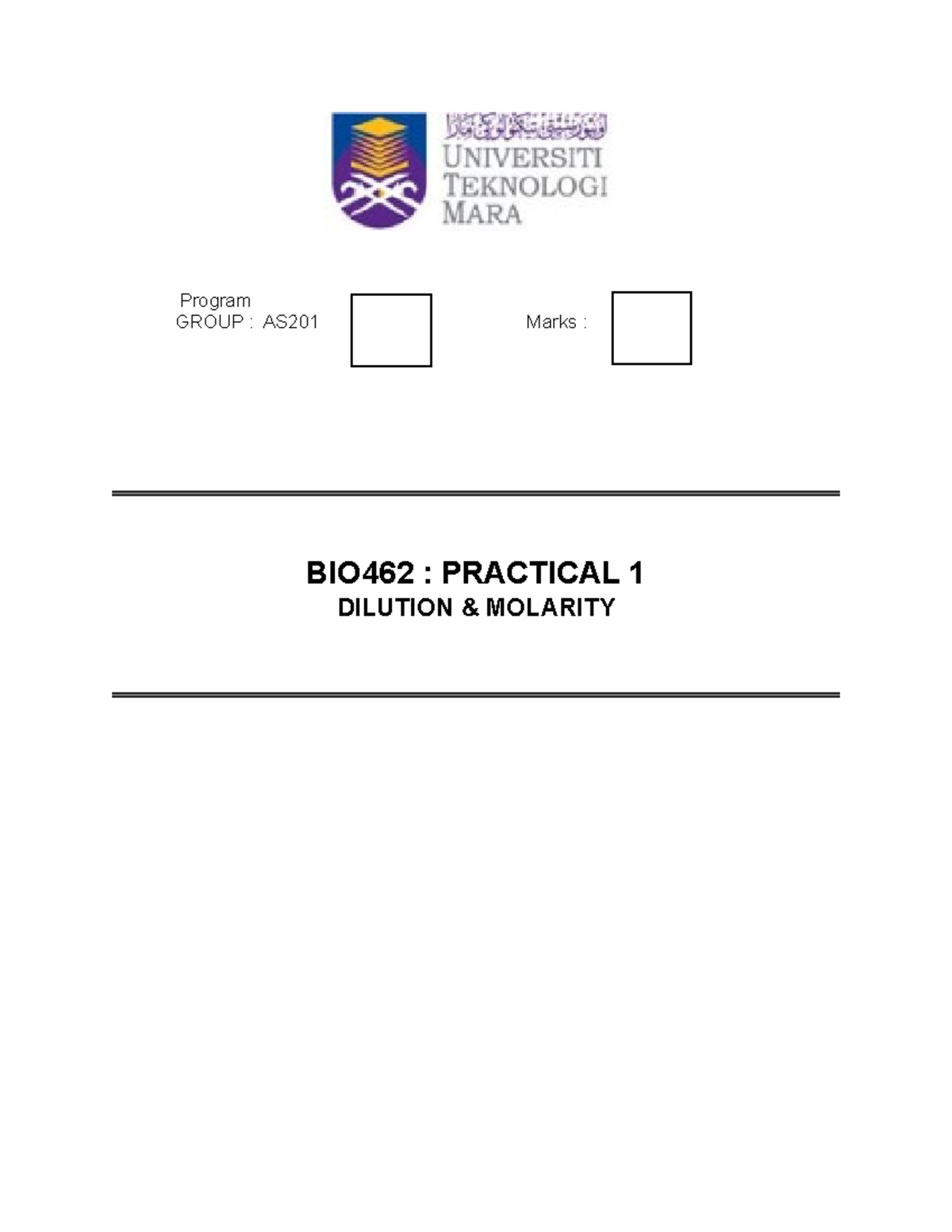 BIO462 LAB 1 - Program GROUP : AS201 Marks : BIO462 : PRACTICAL 1 ...