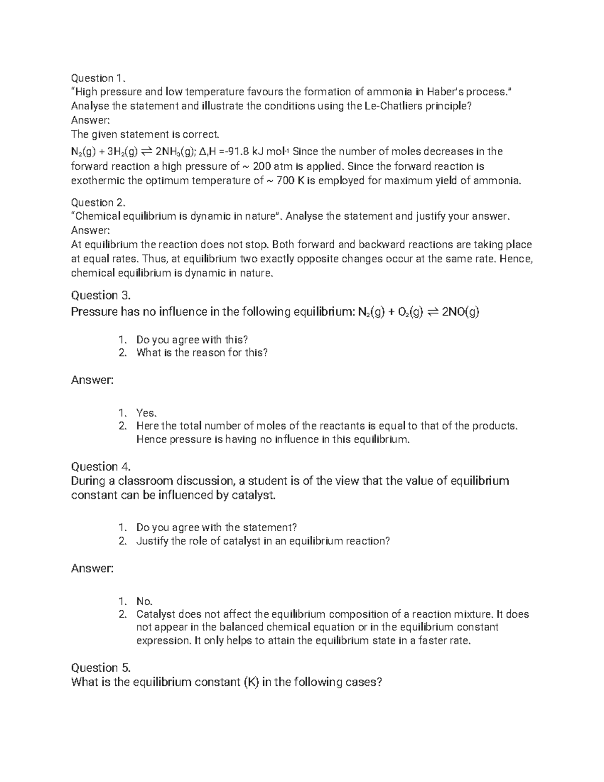 Chemical equilibrium part 2 - Question 1. “High pressure and low ...