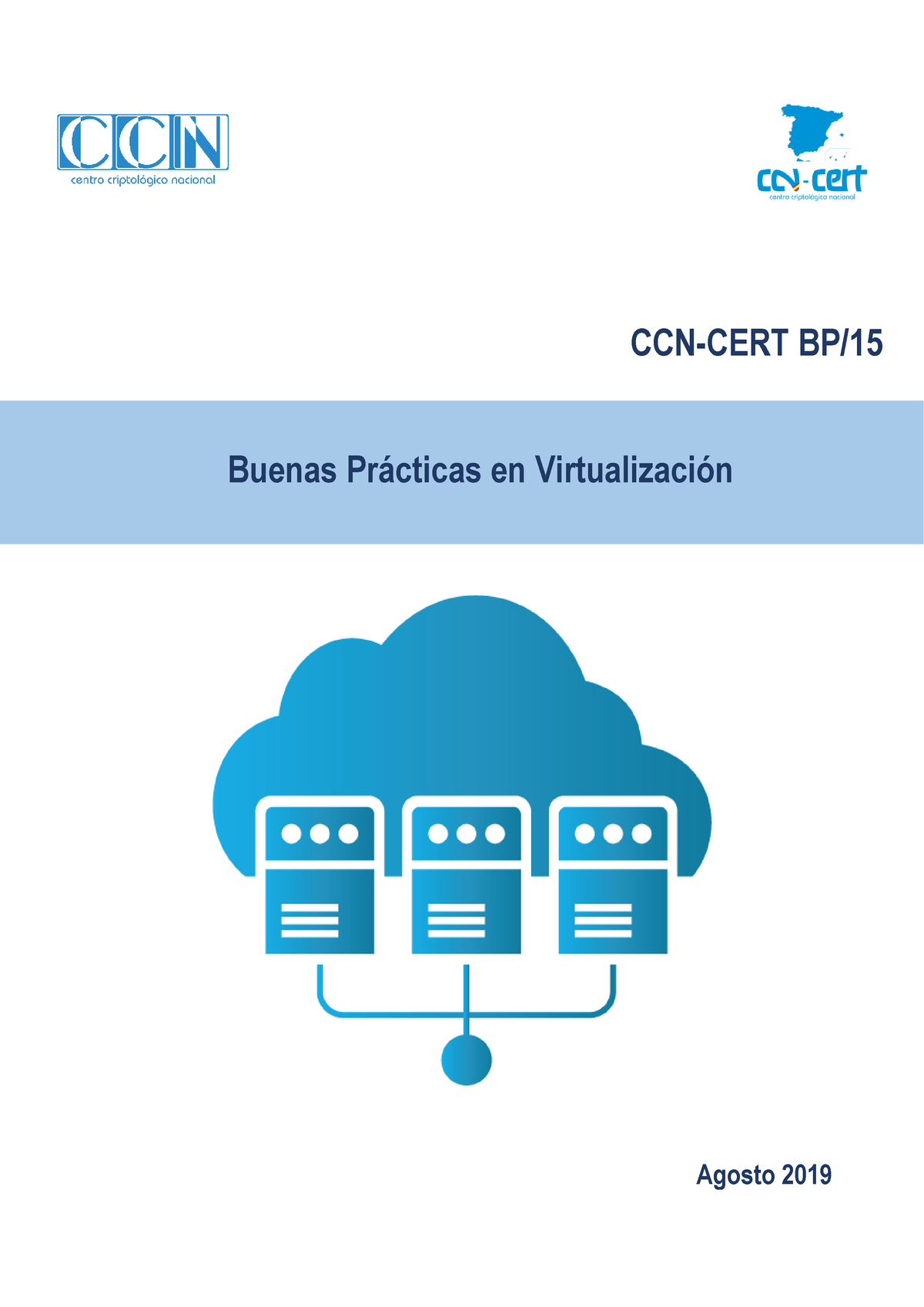 CCN-CERT BP 15 Buenas Practicas Virtualizacion - Agosto 2019 CCN-CERT ...