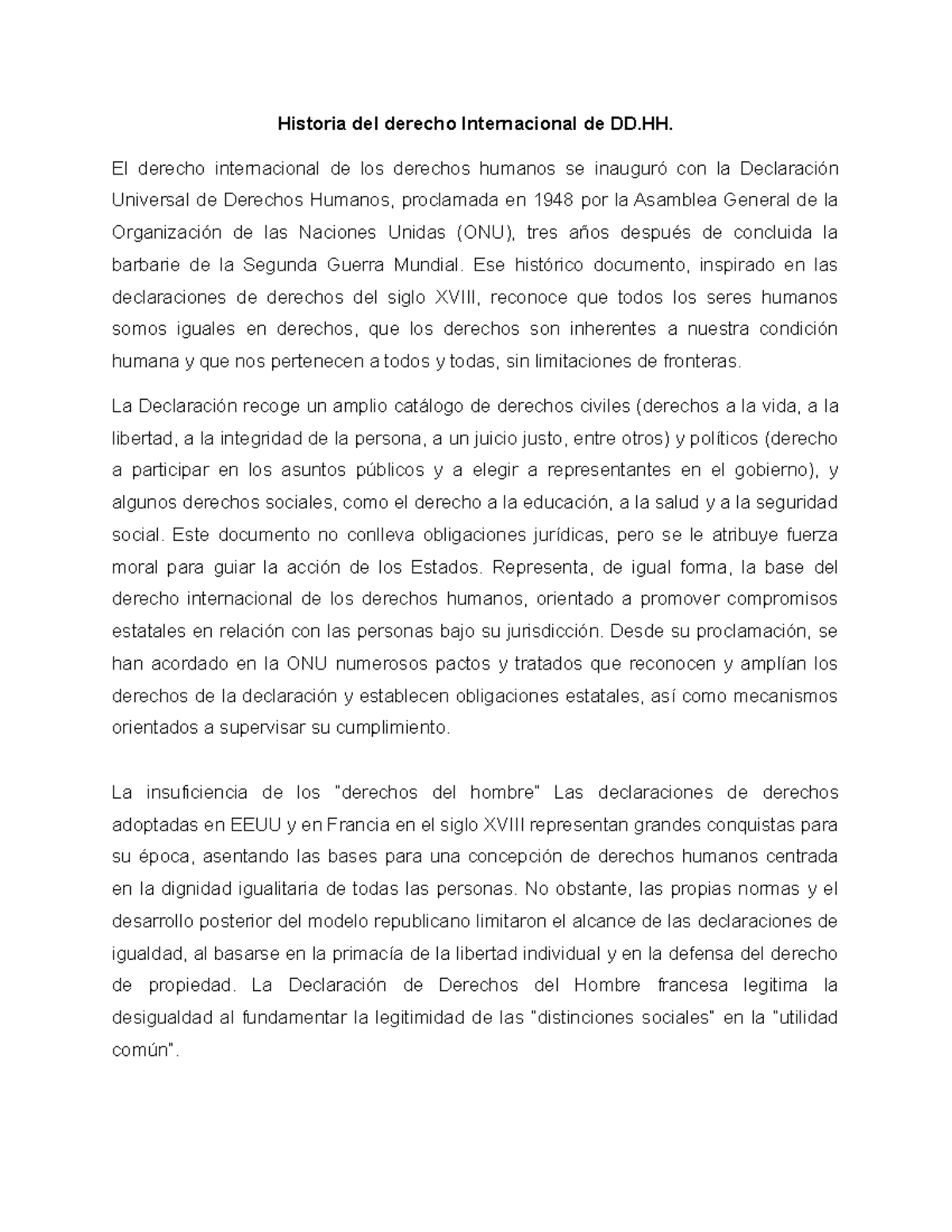 7. El derecho internacional de los derechos humanos se inauguró con la ...