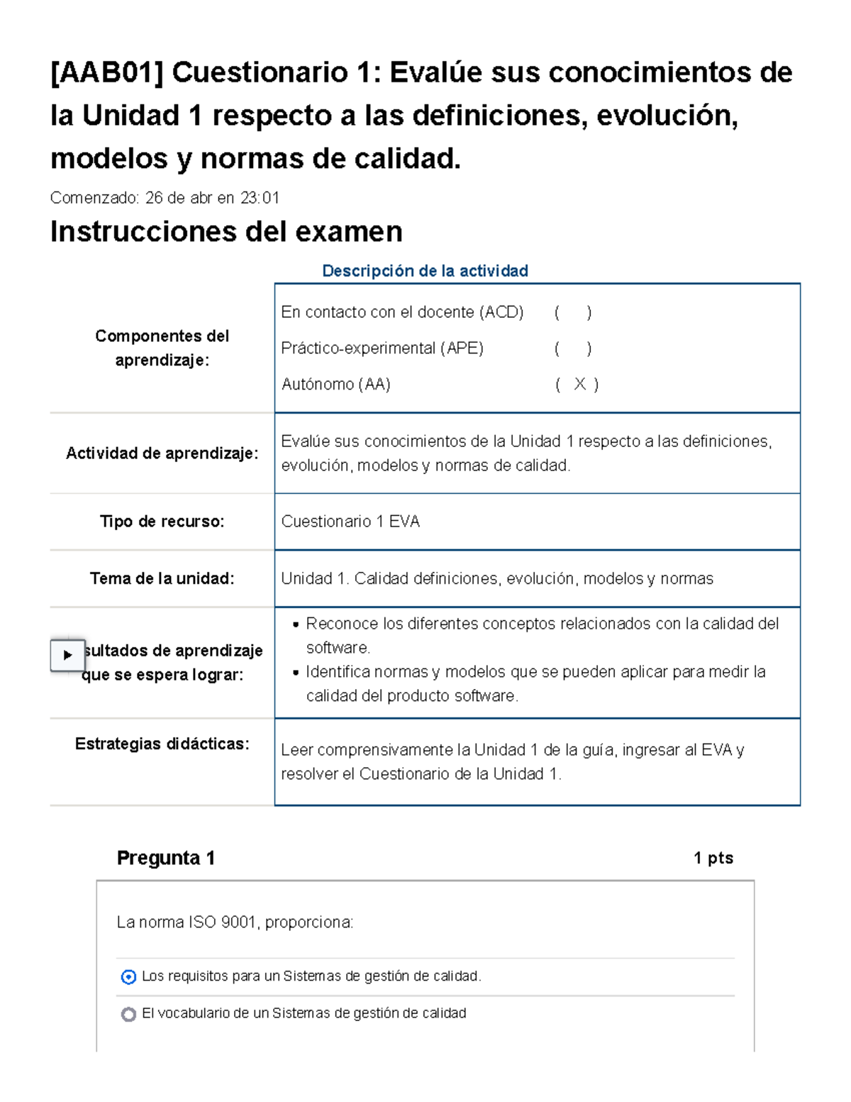 Examen~1 - CUASTARIONOS - [AAB01] Cuestionario 1: Evalúe sus ...