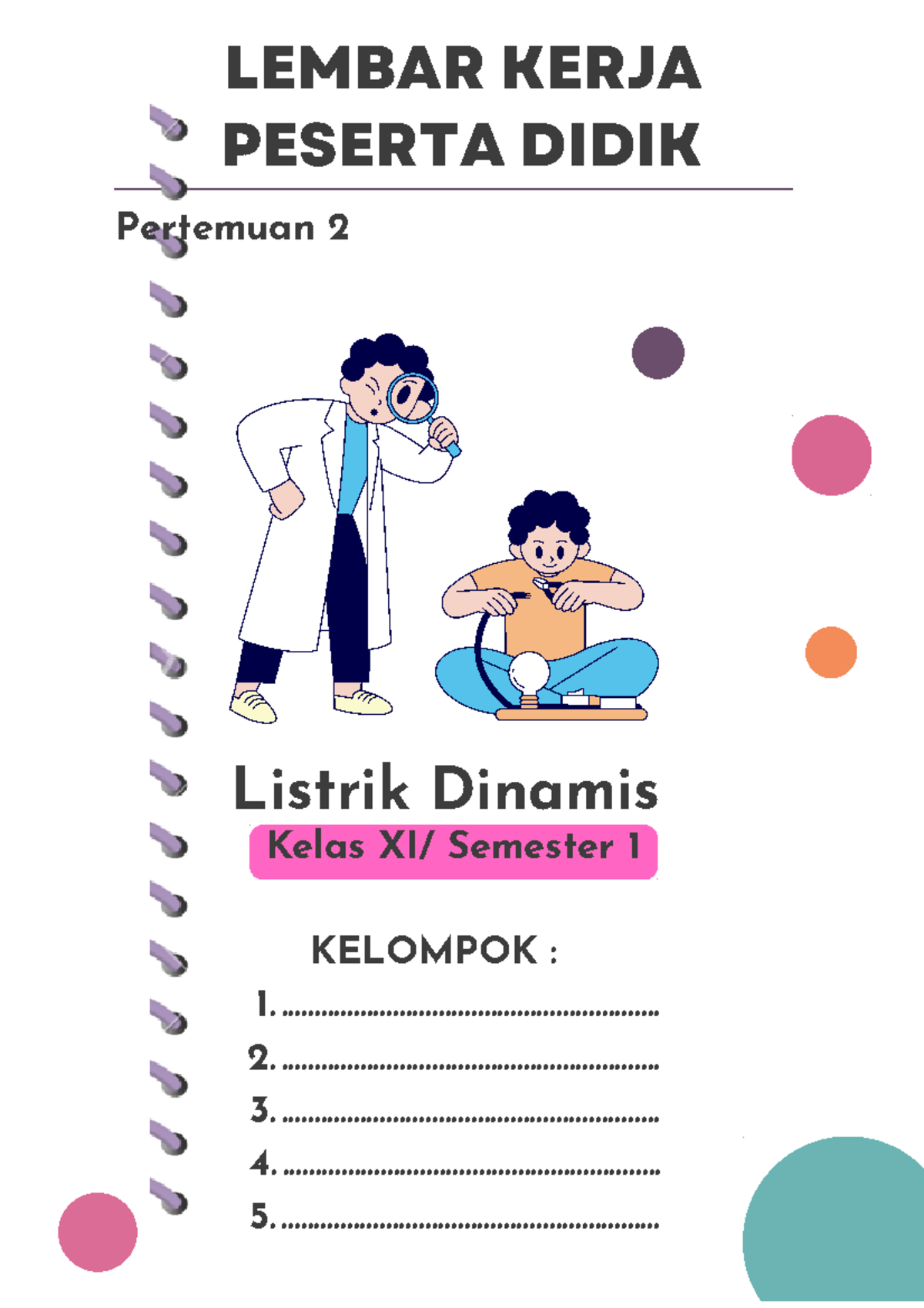 LKPD Listrik Dinamis Pertemuan 2 - LEMBAR KERJA PESERTA DIDIK Pertemuan ...