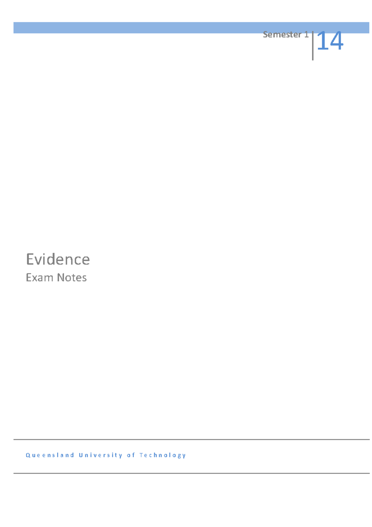 EXAM Notes - take it to your exam - Semester 1 14 Q u e e n s l a n d U ...