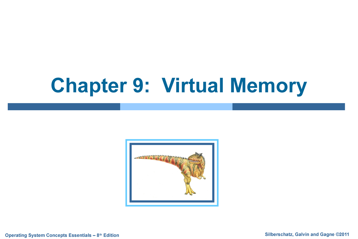 Ch9 - Operating System - Operating System Concepts Essentials – 8th ...
