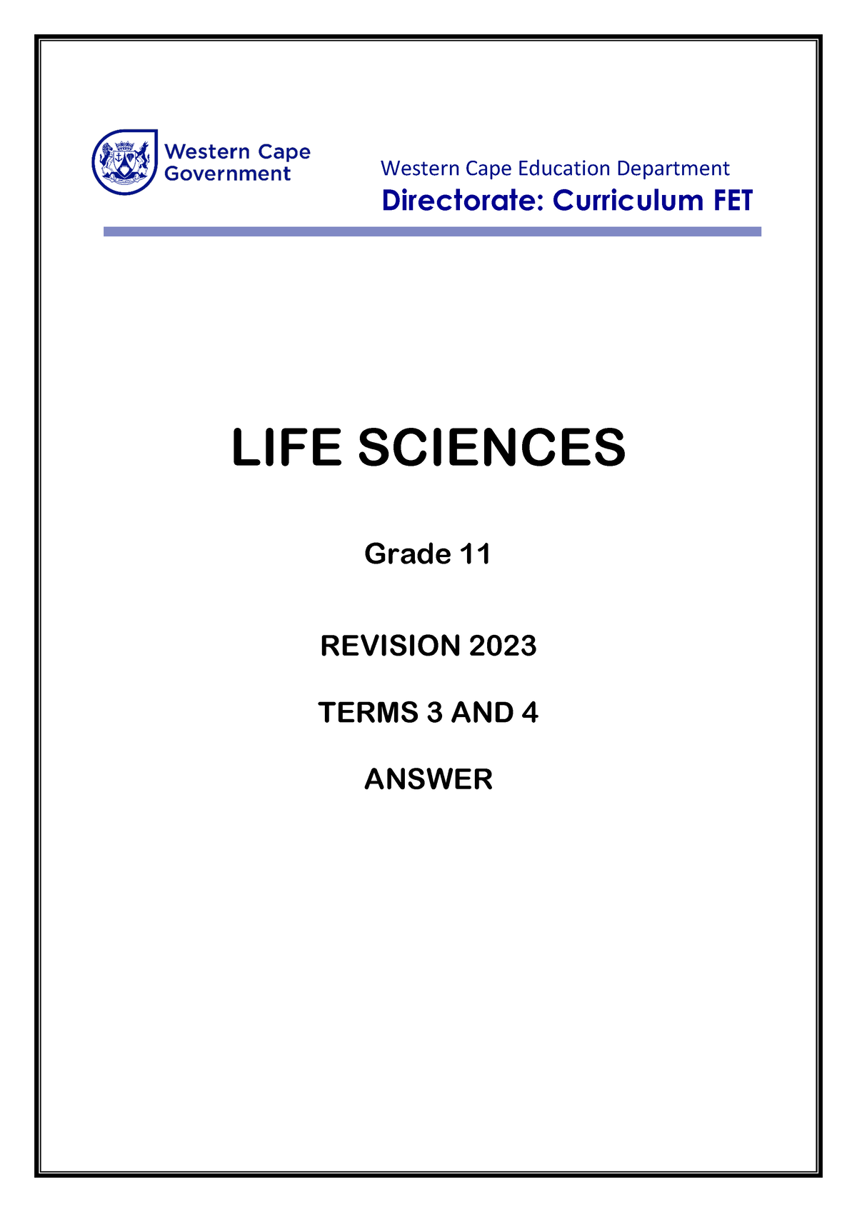 Life Sciences Grade 11 Revision Memo Term 3 and 4 2023 - Western Cape ...