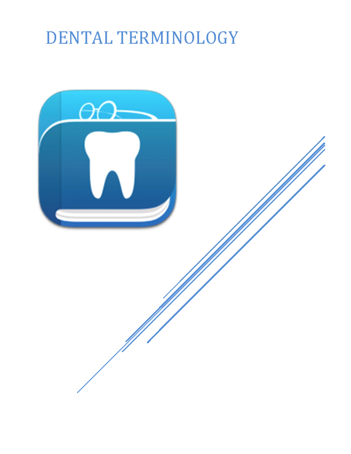 Models part of English II DENTAL TERMINOLOGY Model 1 Dentistry The
