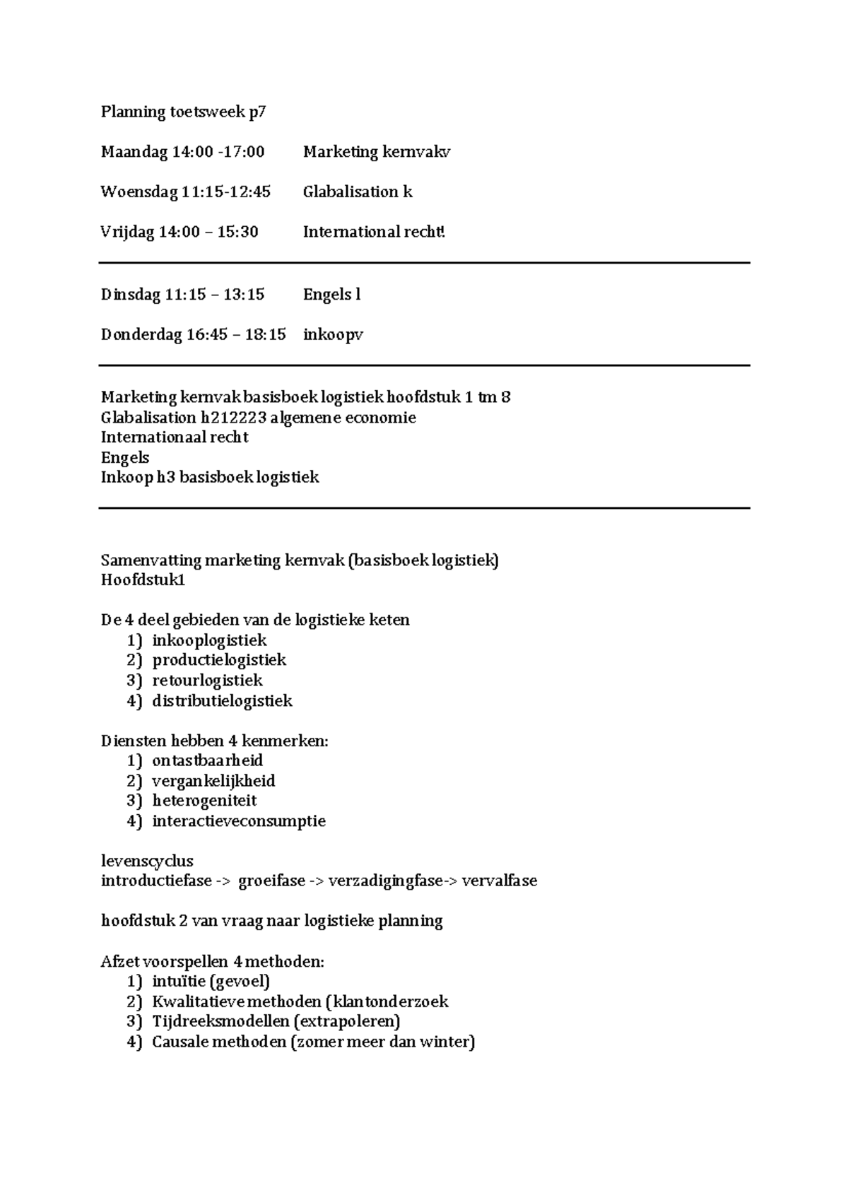 Samenvatting Van Het Boek Logistiek. Hoofdstuk 1 - Planning Toetsweek P ...