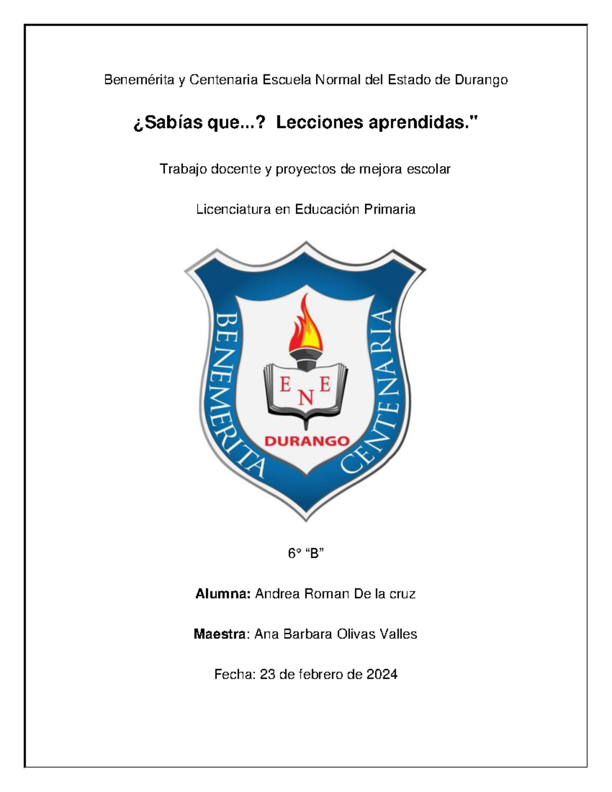 Lecciones aprendidas - Benemérita y Centenaria Escuela Normal del ...