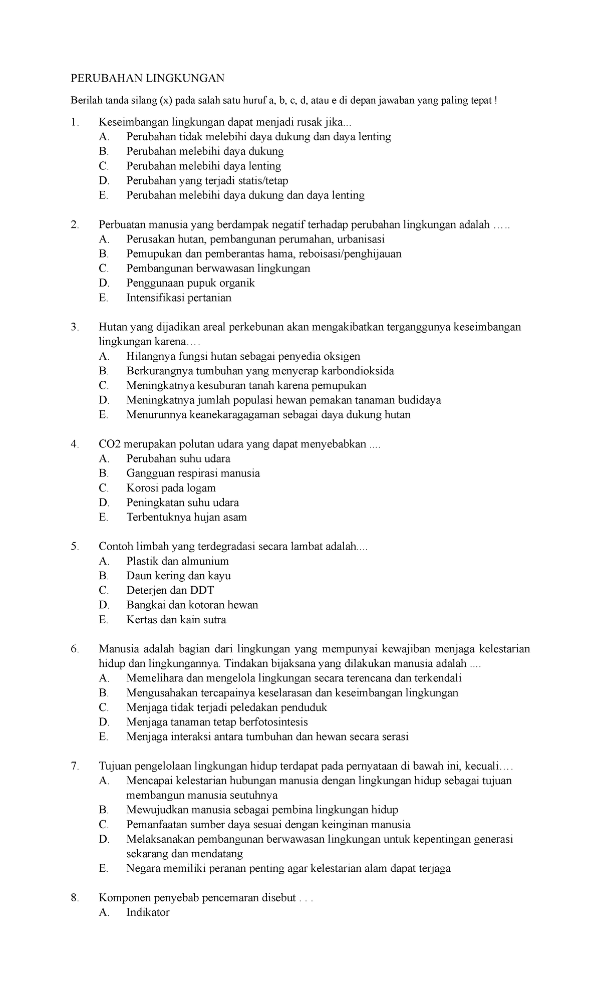 SOAL SOAL Biologi - PERUBAHAN LINGKUNGAN Berilah Tanda Silang (x) Pada ...