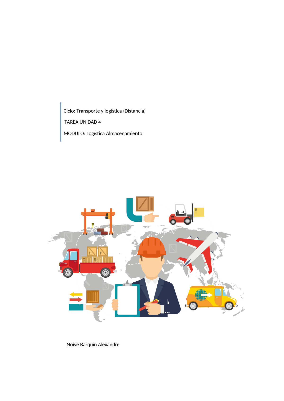 Logistica 04 Tarea - Ciclo: Transporte Y Logística (Distancia) TAREA ...