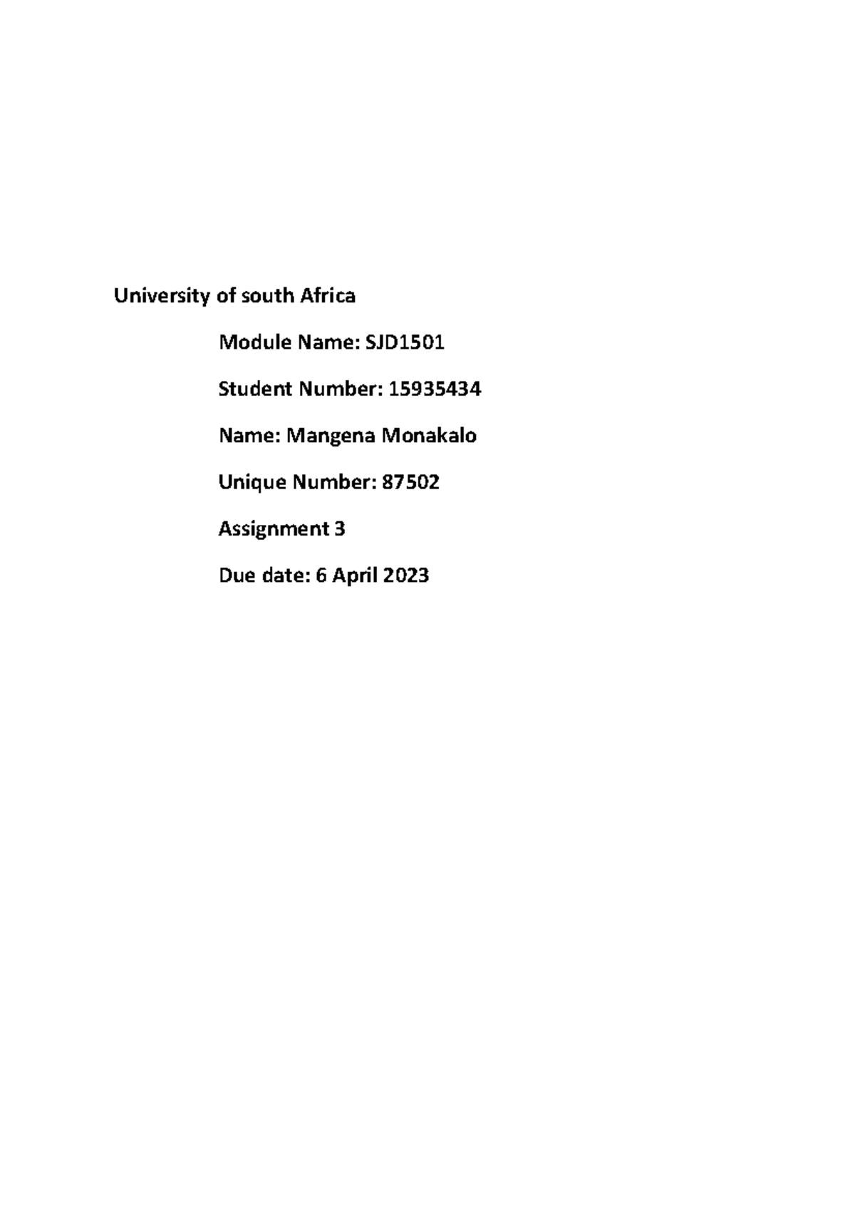 Sjd1501 Assignment 3 University Of South Africa Module Name Sjd Student Number 15935434 Name Sjd1501 Assignment 3 University Of South Africa Module Name Sjd Student Number 15935434 Name