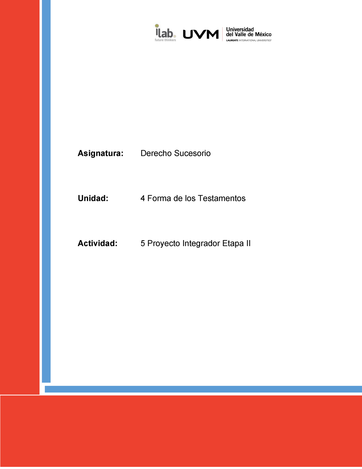 A5 A5 - Forma De Los Testamentos - Asignatura: Derecho Sucesorio Unidad ...