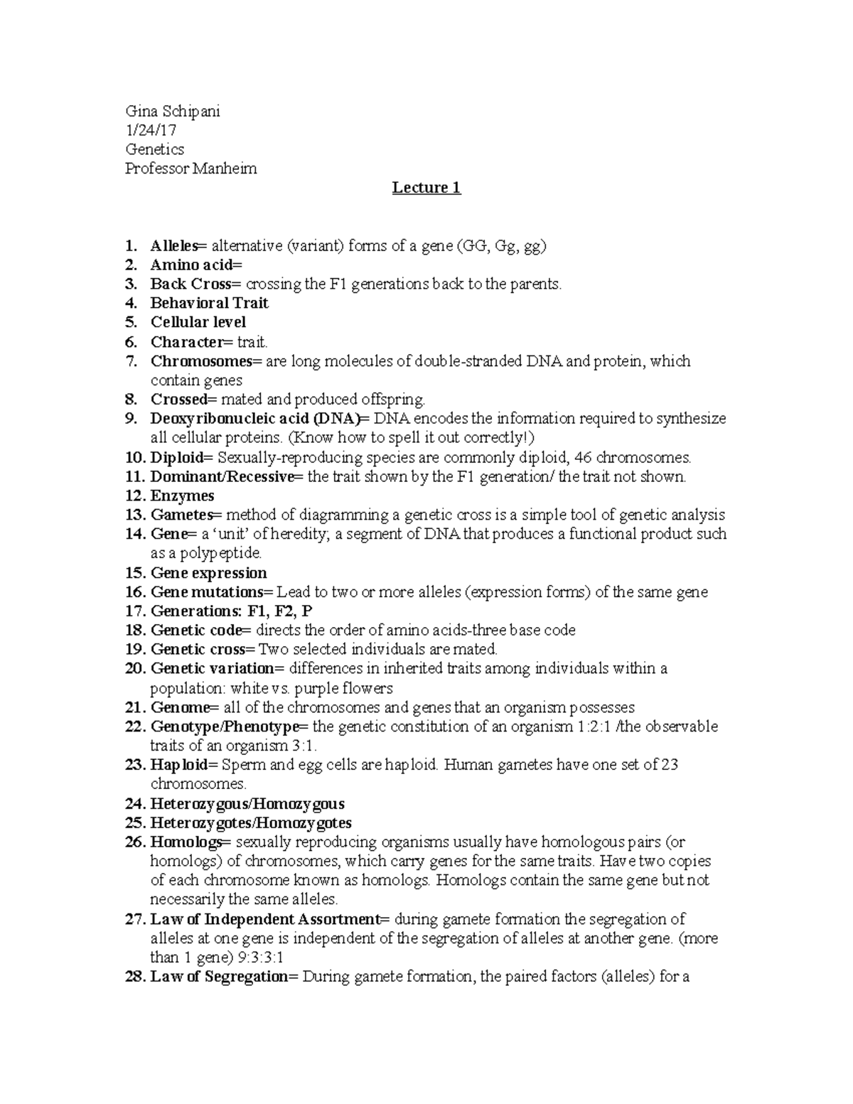 Genetics chapter 1 and 2 terms - Gina Schipani 1/24/ Genetics Professor ...