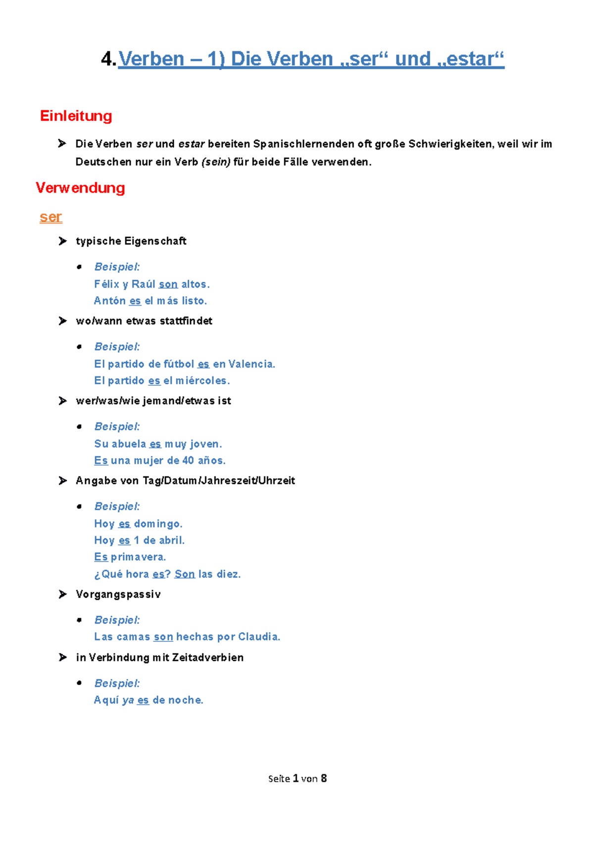 1. Ser und Estar ZF. 4. Verben 1) Die Verben „ser“ und „estar“ Einleitung Die Verben ser