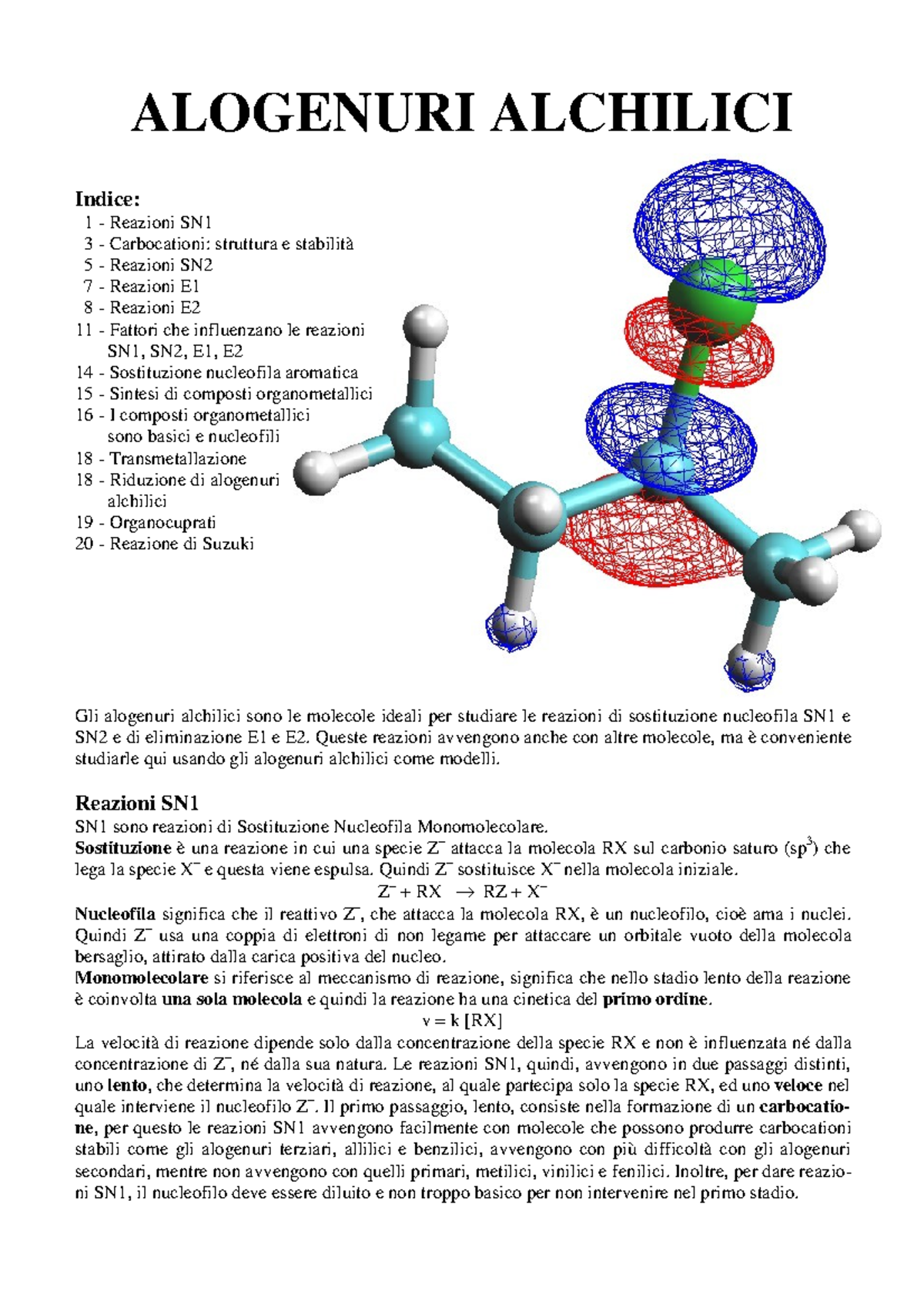 Alogenuri Alchilici . ALOGENURI ALCHILICI Indice 1 Reazioni SN 3 Carbocationi