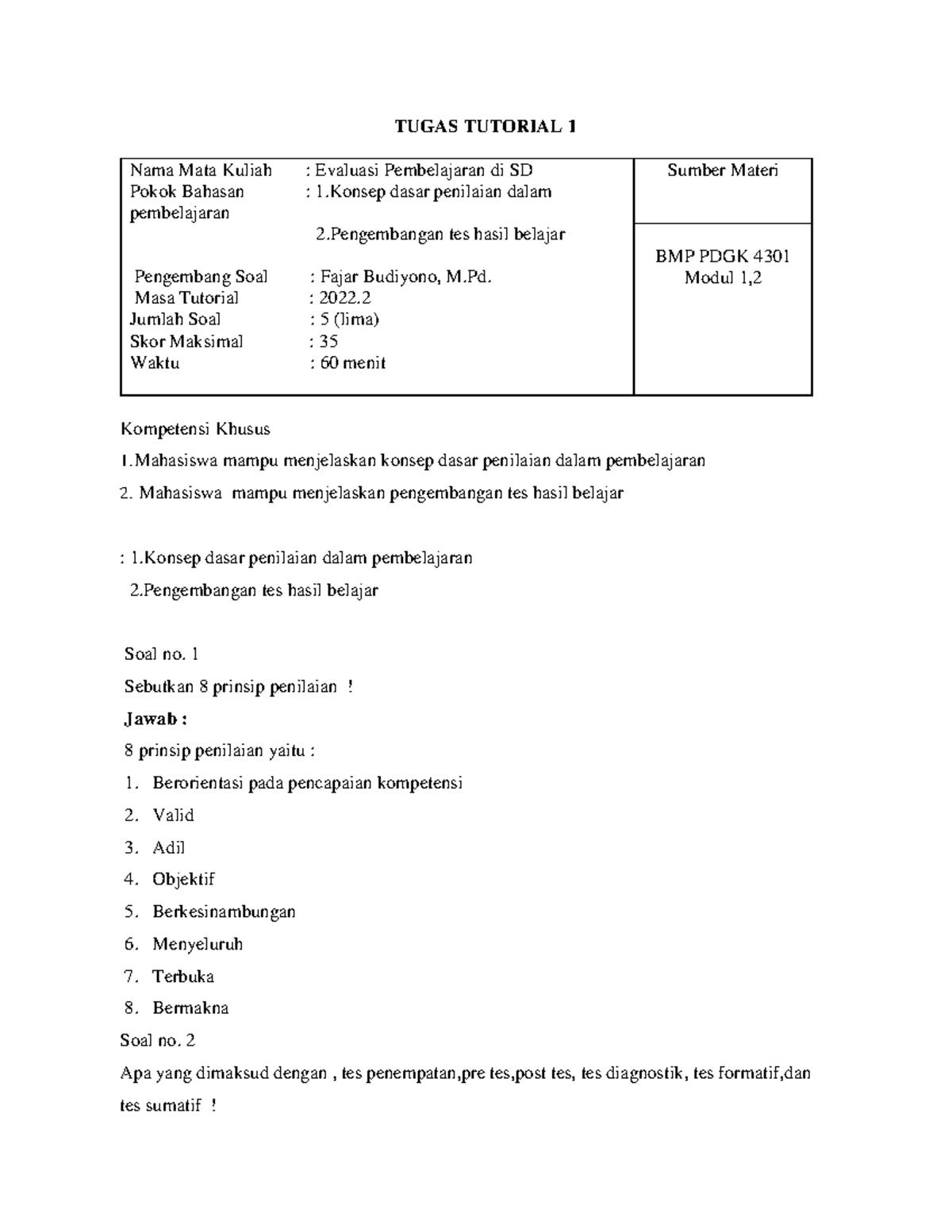 Tugas Tutorial 1 - TUGAS TUTORIAL 1 Nama Mata Kuliah : Evaluasi ...