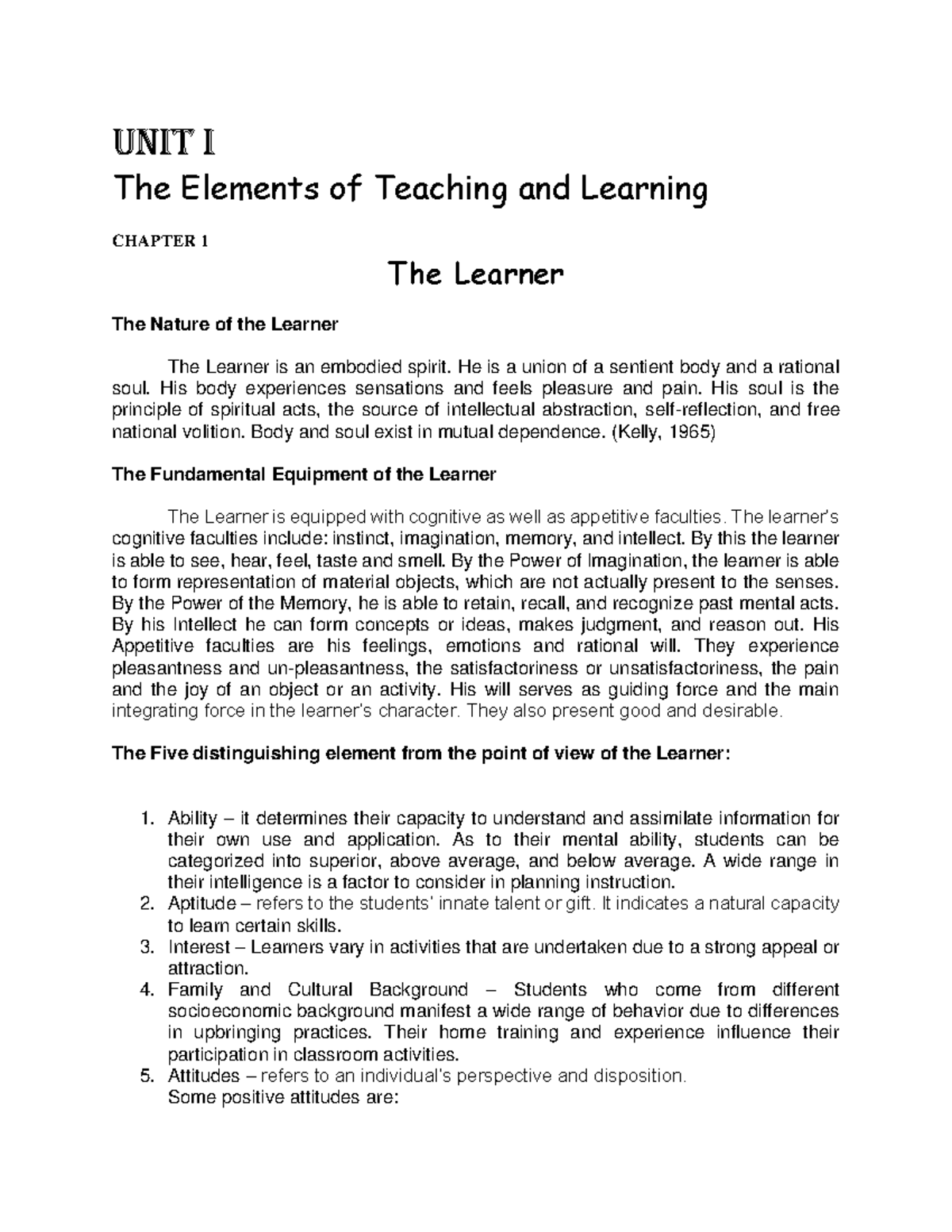 Elements of Teaching and Learning UNIT I The Elements of Teaching and