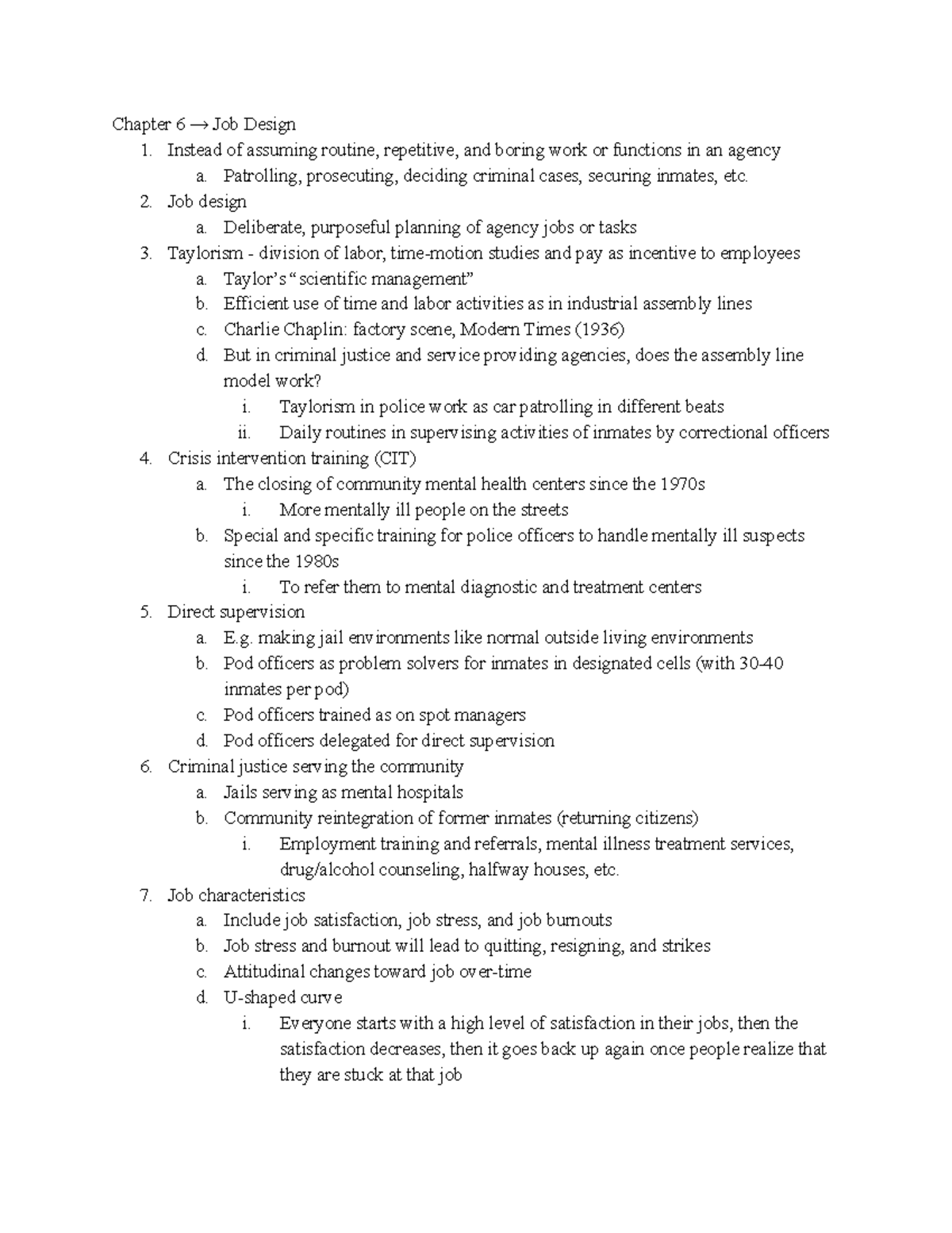 Chapter 6 Notes - Chapter 6 → Job Design 1. Instead of assuming routine ...