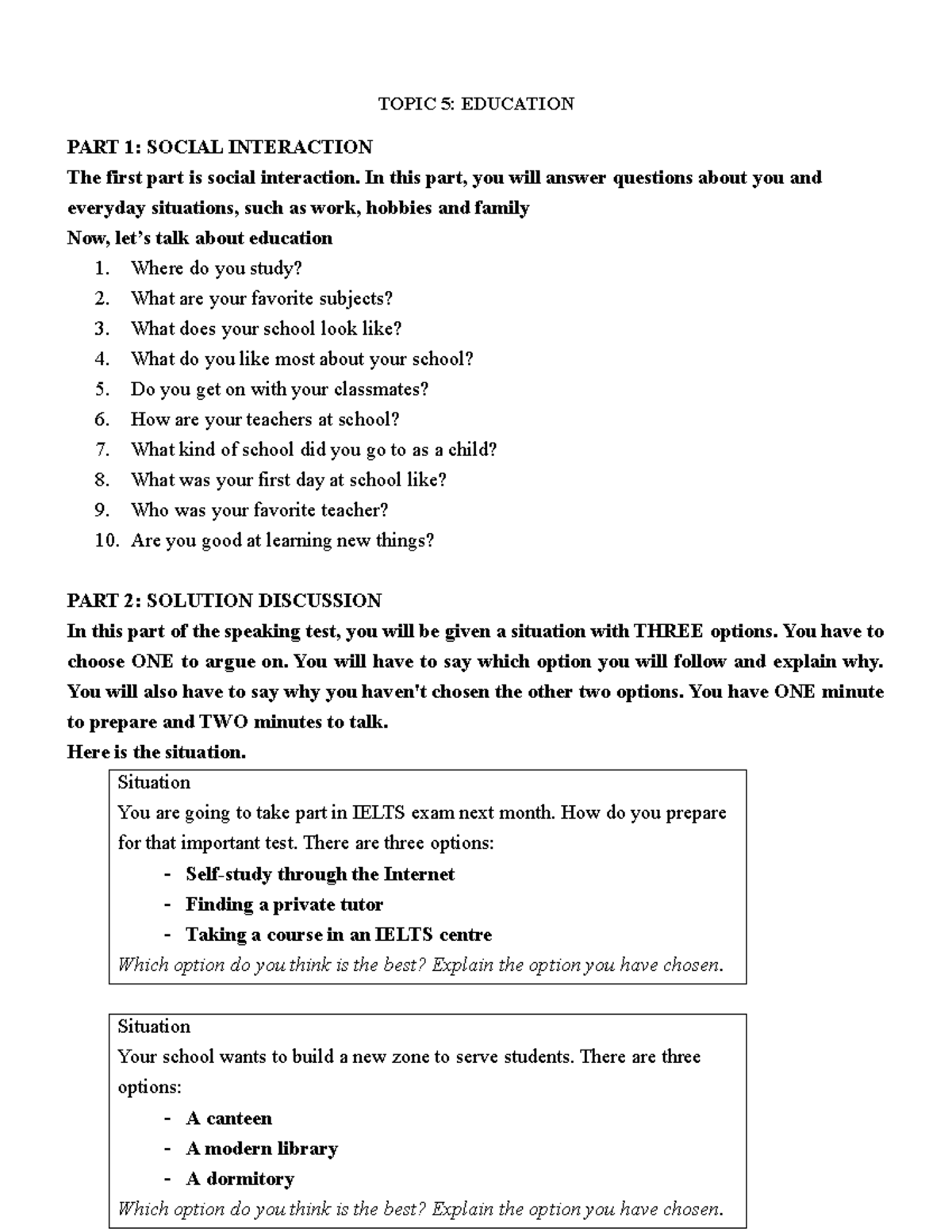 Speaking Topic 5 Education TOPIC 5 EDUCATION PART 1 SOCIAL