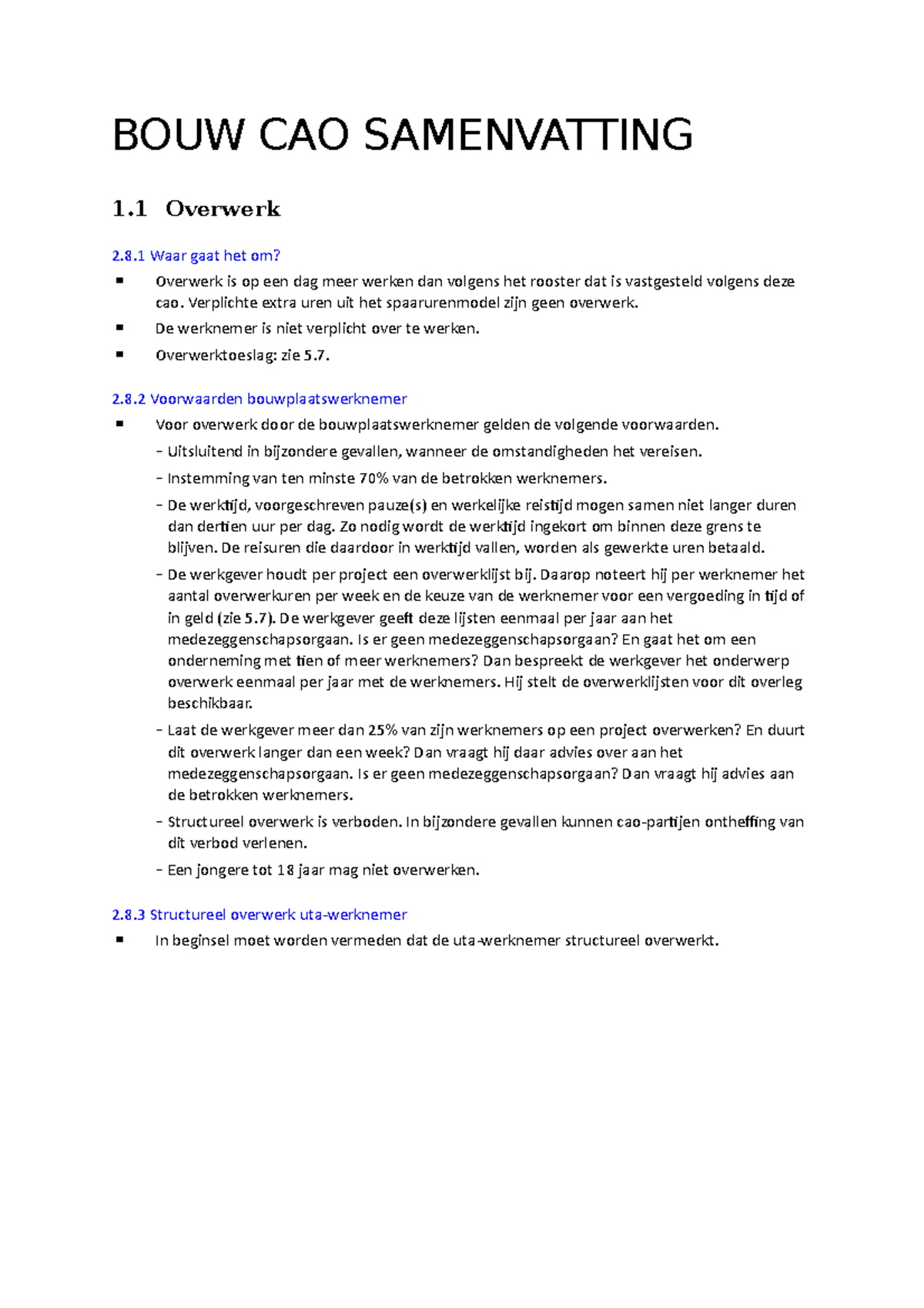 BOUW cao samenvatting oefen fctuur BOUW CAO SAMENVATTING 1 Overwerk