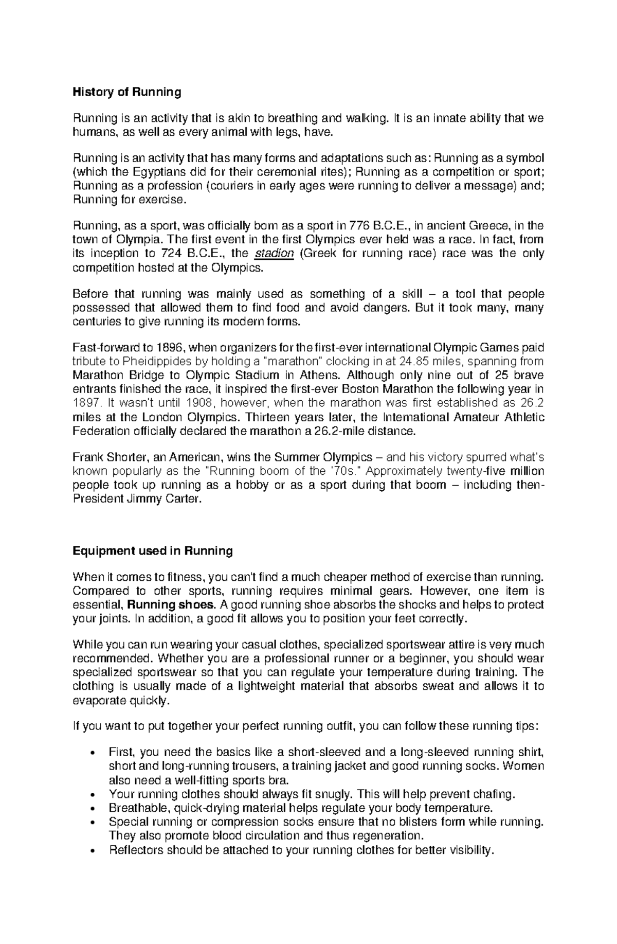 History of Running History of Running Running is an activity that is