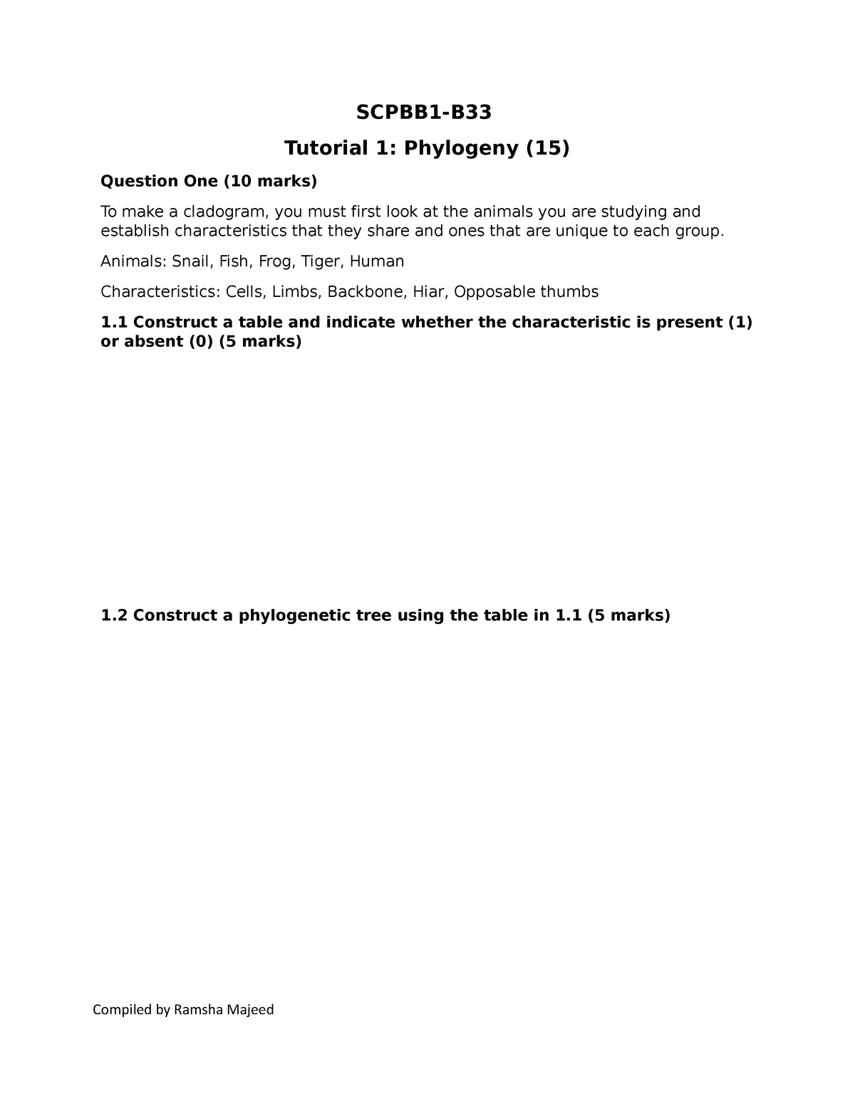 Tutorial 1 (Phylogeny) - SCPBB1-B Tutorial 1: Phylogeny (15) Question ...