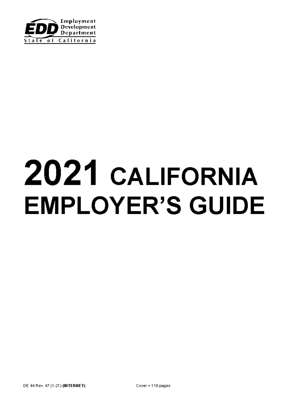 EDD 2021 California Employer's Guide 2021 CALIFORNIA EMPLOYER’S GUIDE