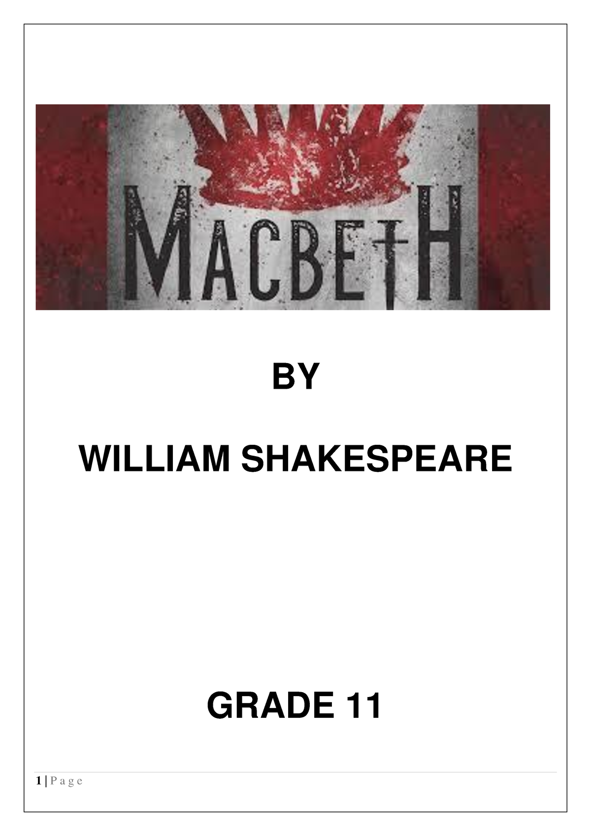 GR 11 EHL Macbeth Module - BY WILLIAM SHAKESPEARE GRADE 11 CHARACTERS ...