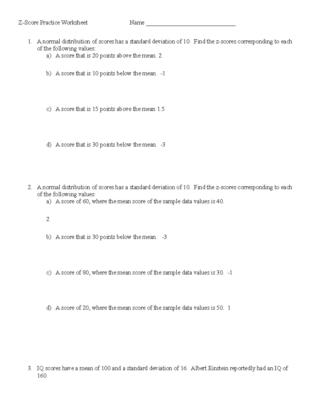 Z Score Practice Worksheet 1 A Normal Distribution Of Scores Has A 