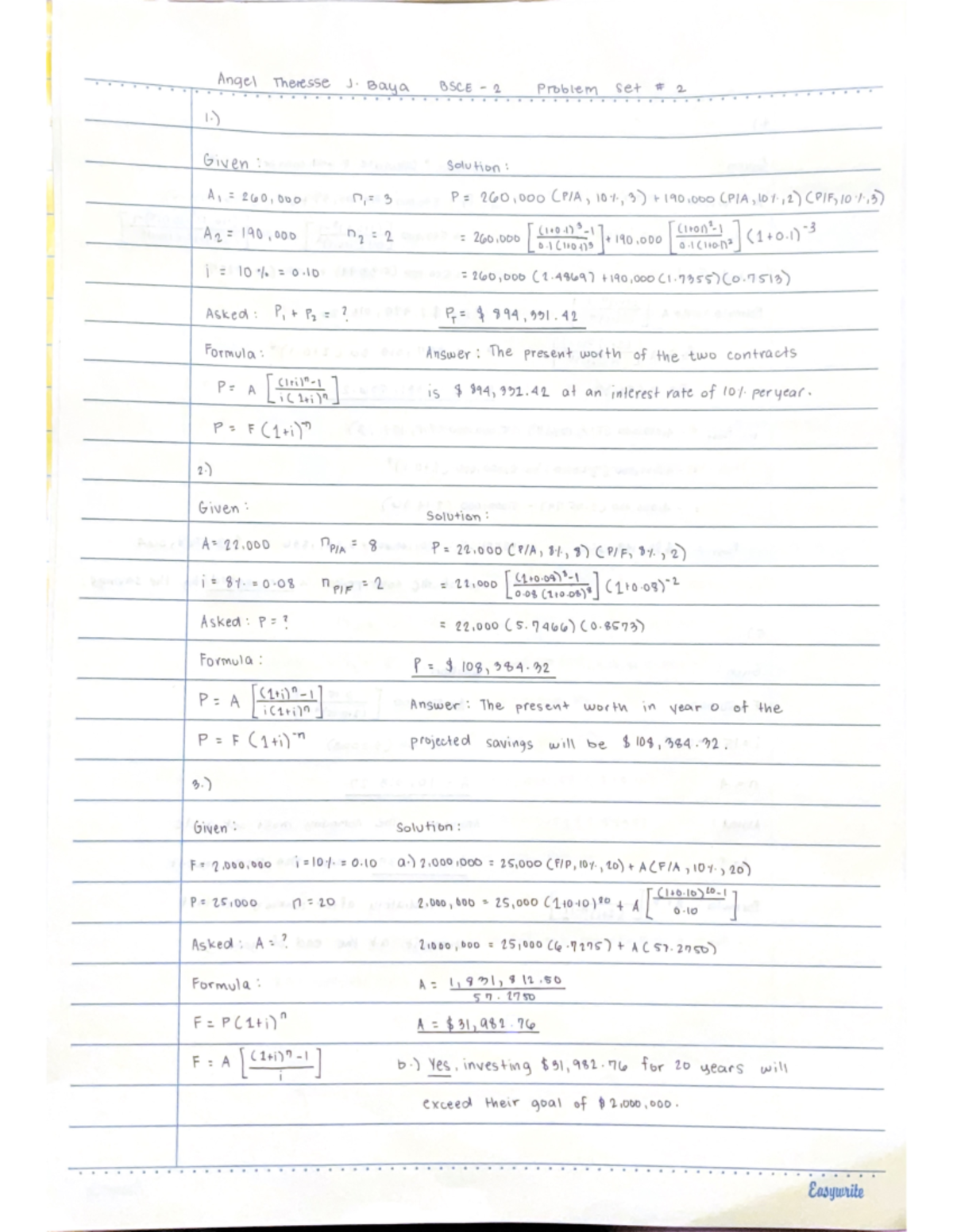 Engineering Econ Problem Set 2 - Angel Theresse 1. Baya Given : A ...