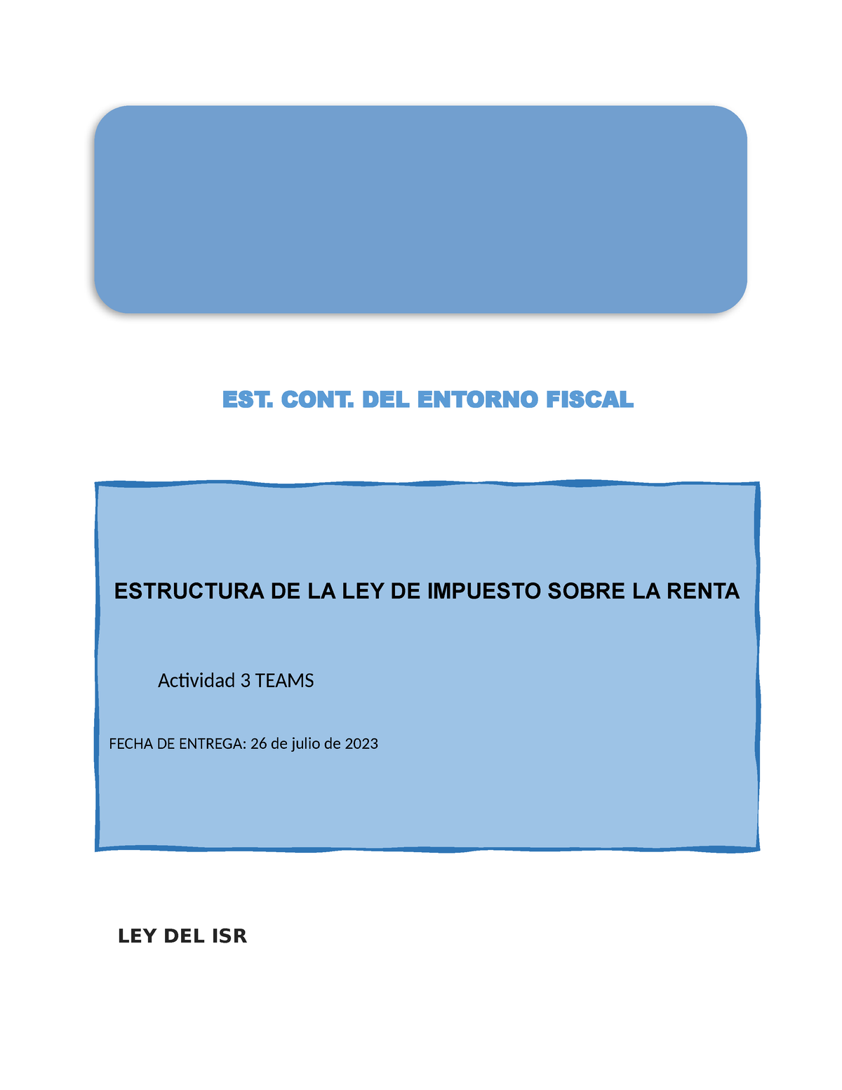 Estructura De La Ley De Isr Ley Del Isr Est Cont Del Entorno Fiscal Estructura De La Ley De 7335